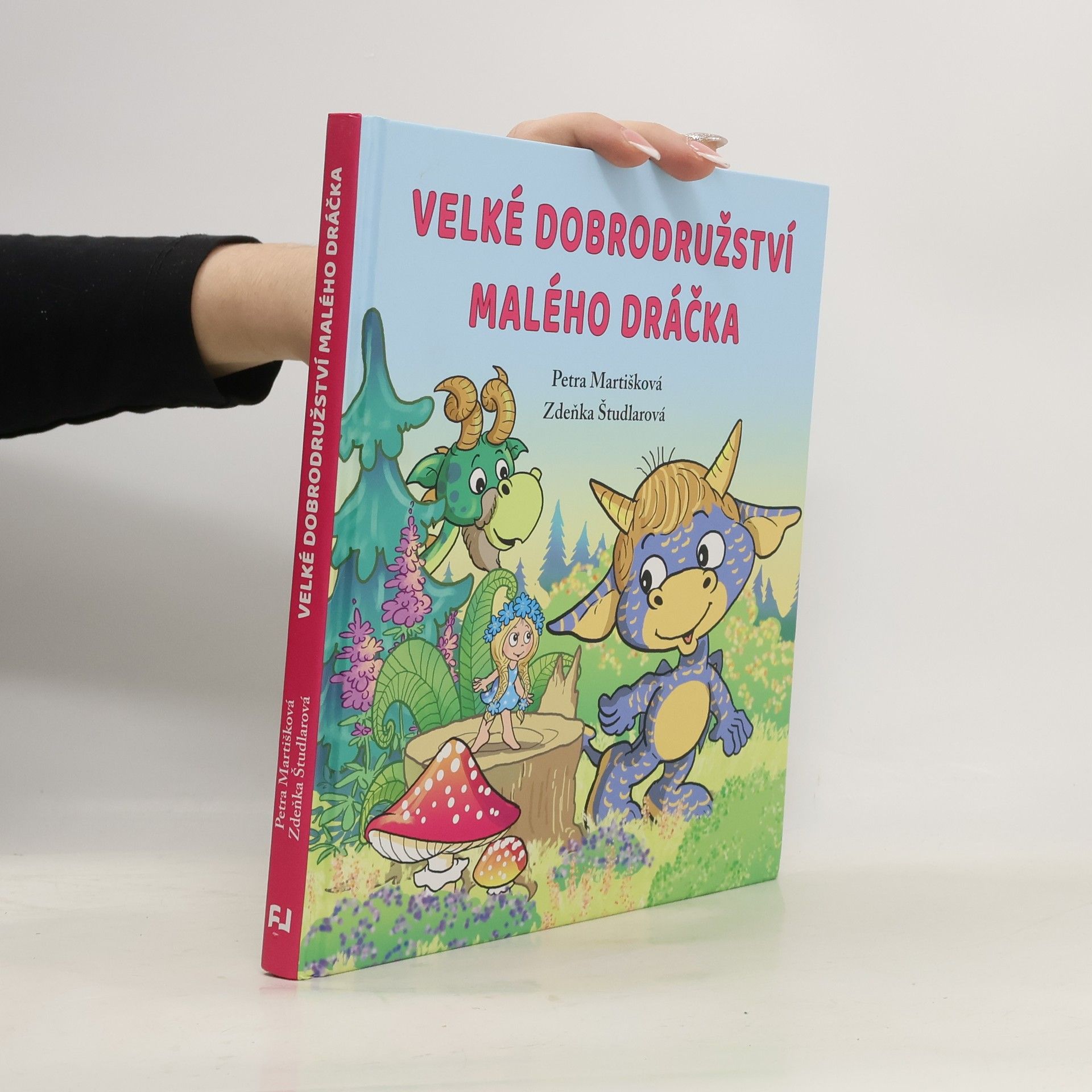 Petra Martišková Velké dobrodružství malého dráčka