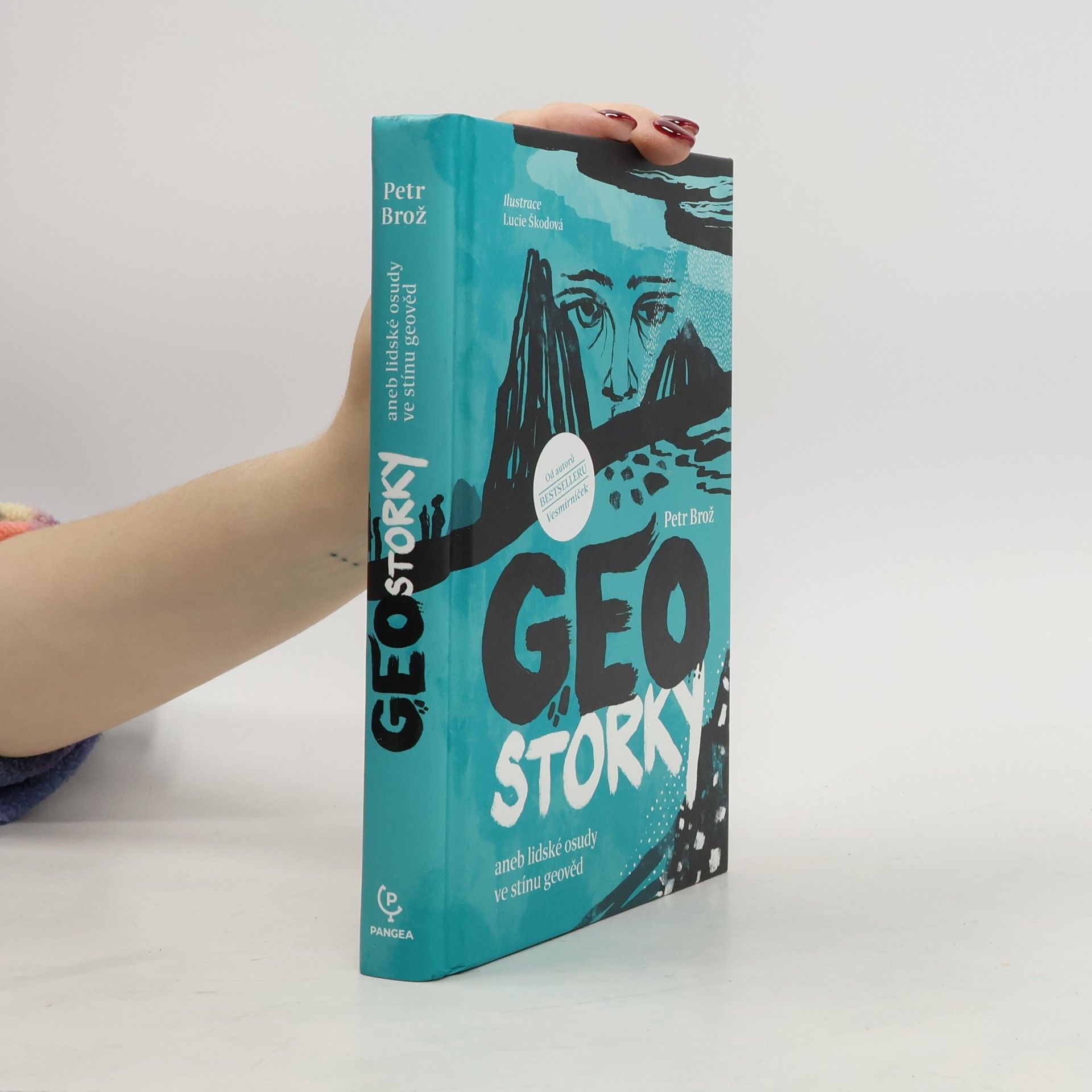 Petr Brož Geostorky, aneb, Lidské osudy ve stínu geověd