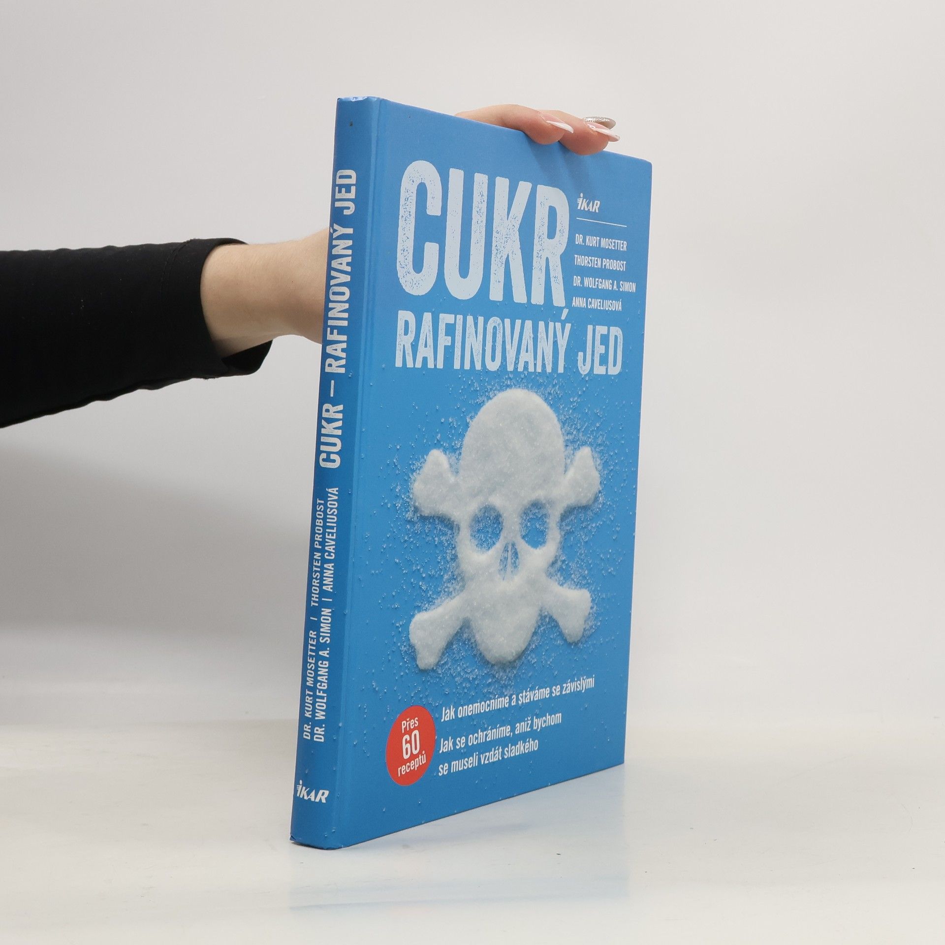 Kurt Mosetter Cukr. Rafinovaný jed