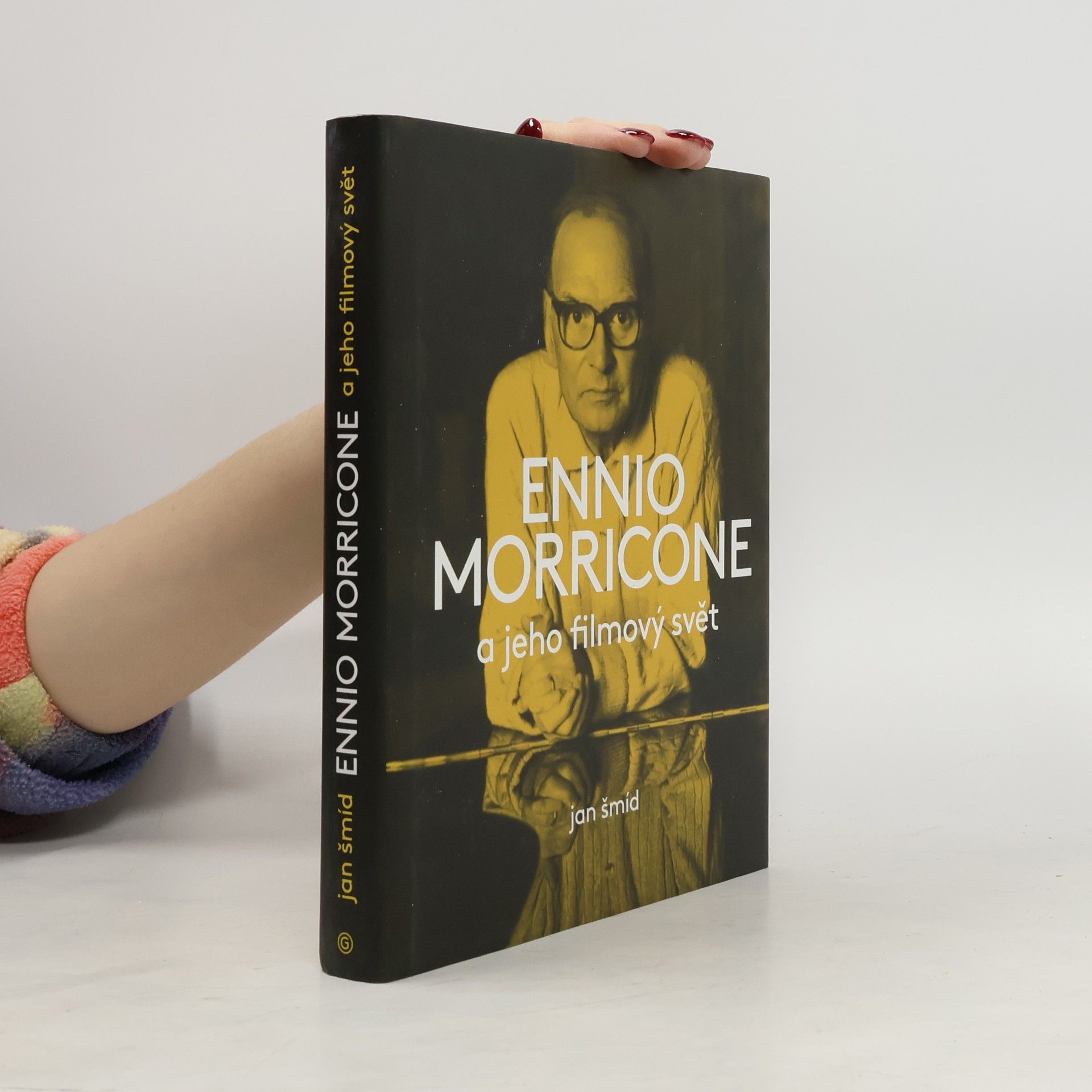 Jan Šmíd Ennio Morricone a jeho filmový svět