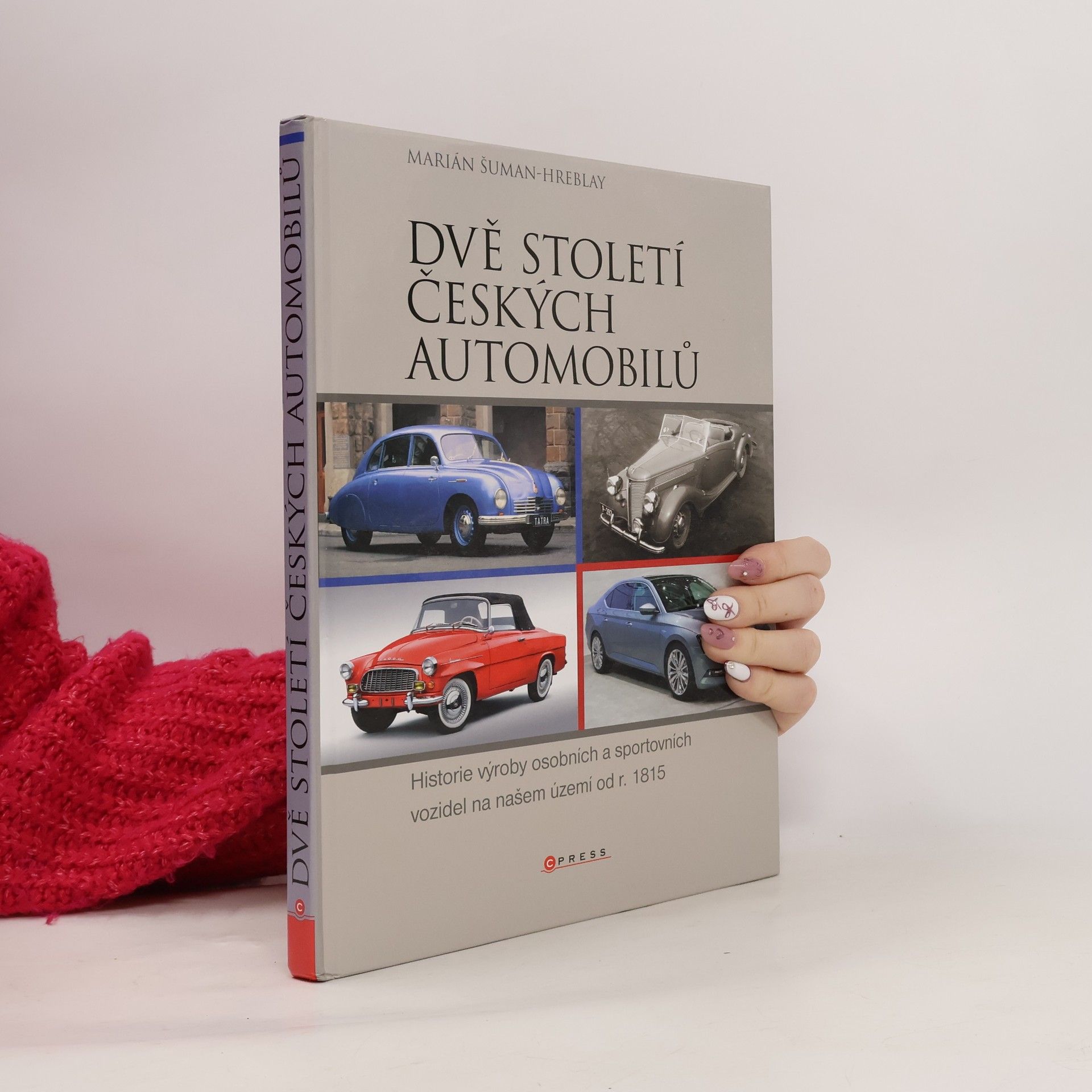 Marián Šuman-Hreblay Dvě století českých automobilů