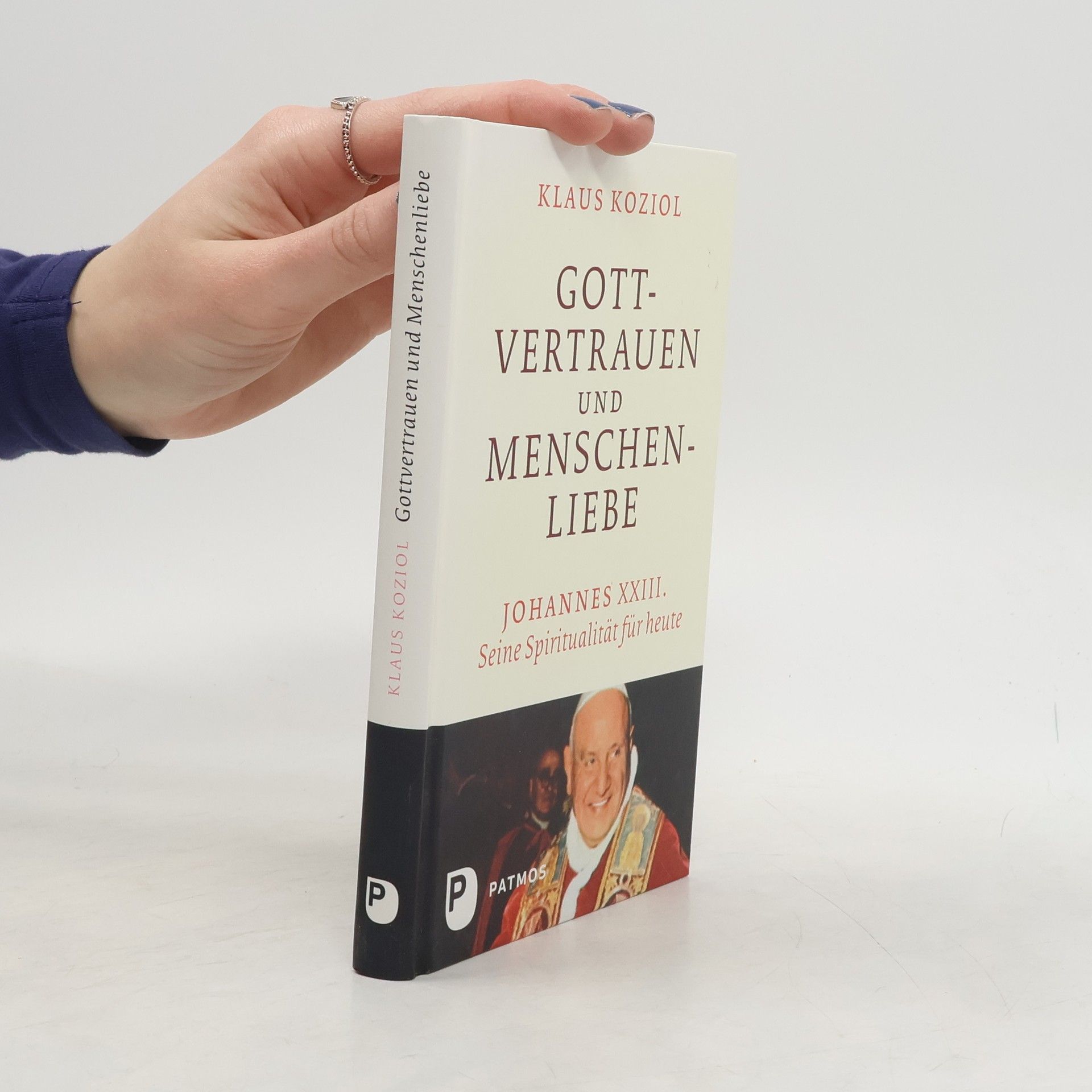 Klaus Koziol Gottvertrauen und Menschenliebe