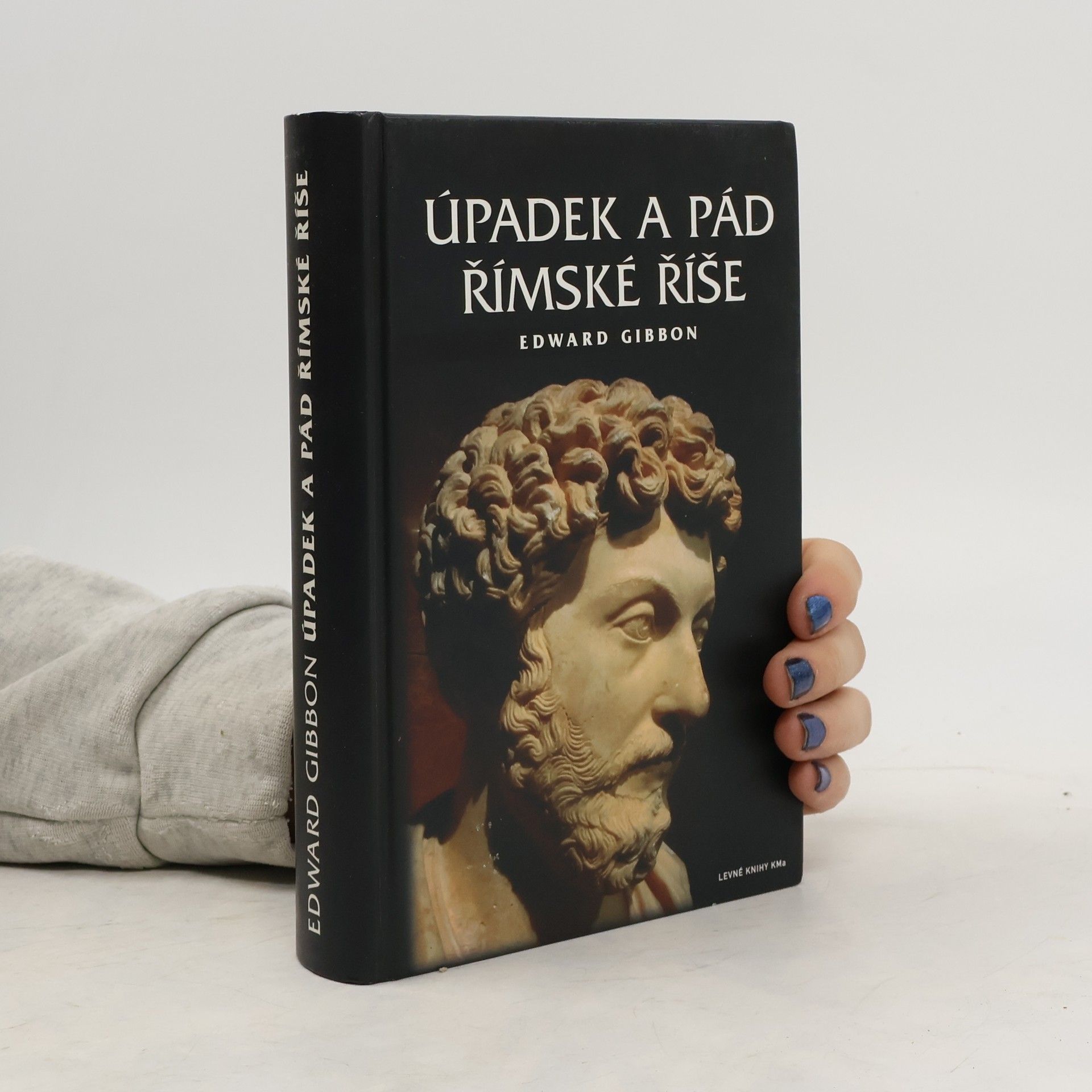 Edward Gibbon Úpadek a pád římské říše