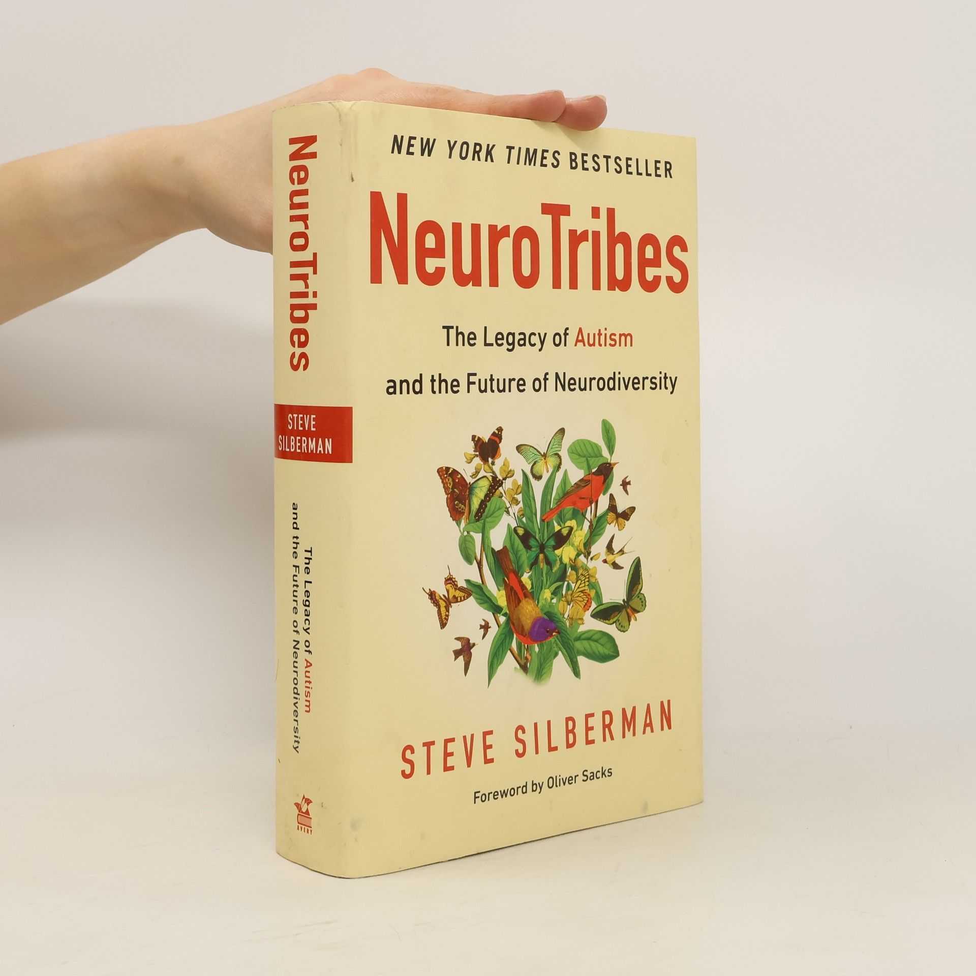 Steve Silberman NeuroTribes. The Legacy of Autism and the Future of Neurodiversity