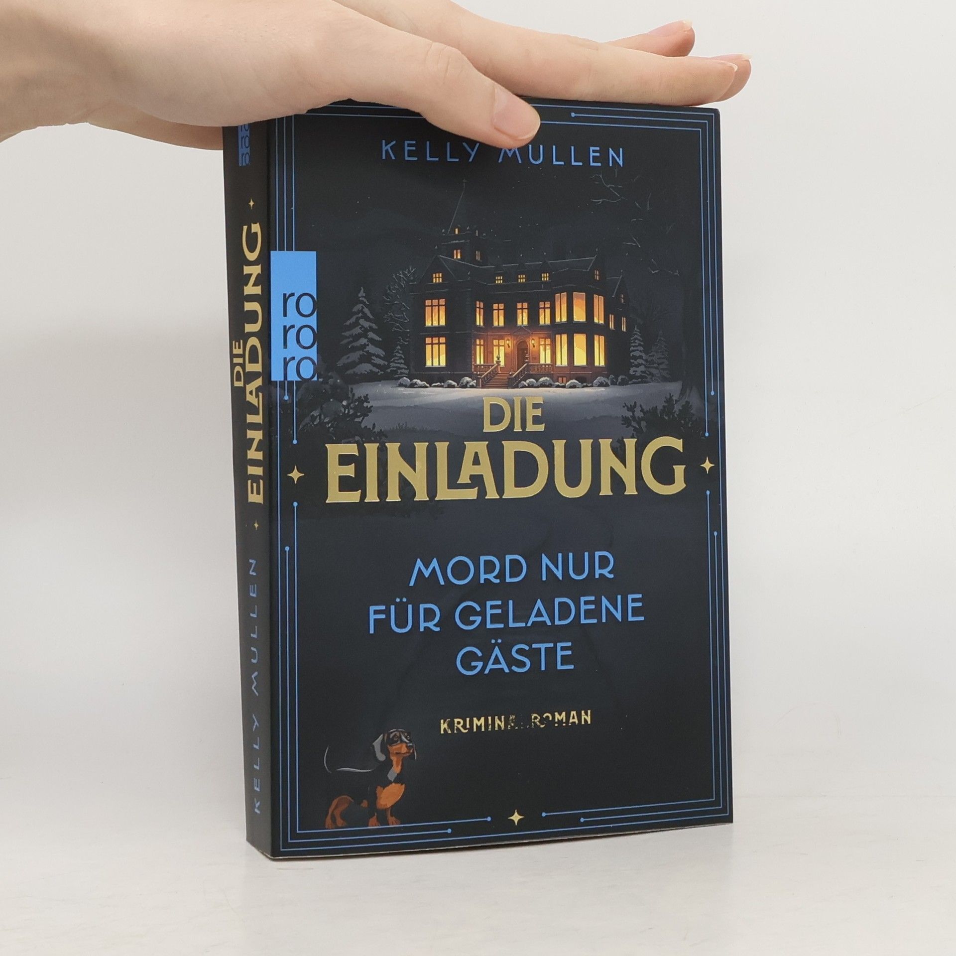 Kelly Mullen Die Einladung – Mord nur für geladene Gäste