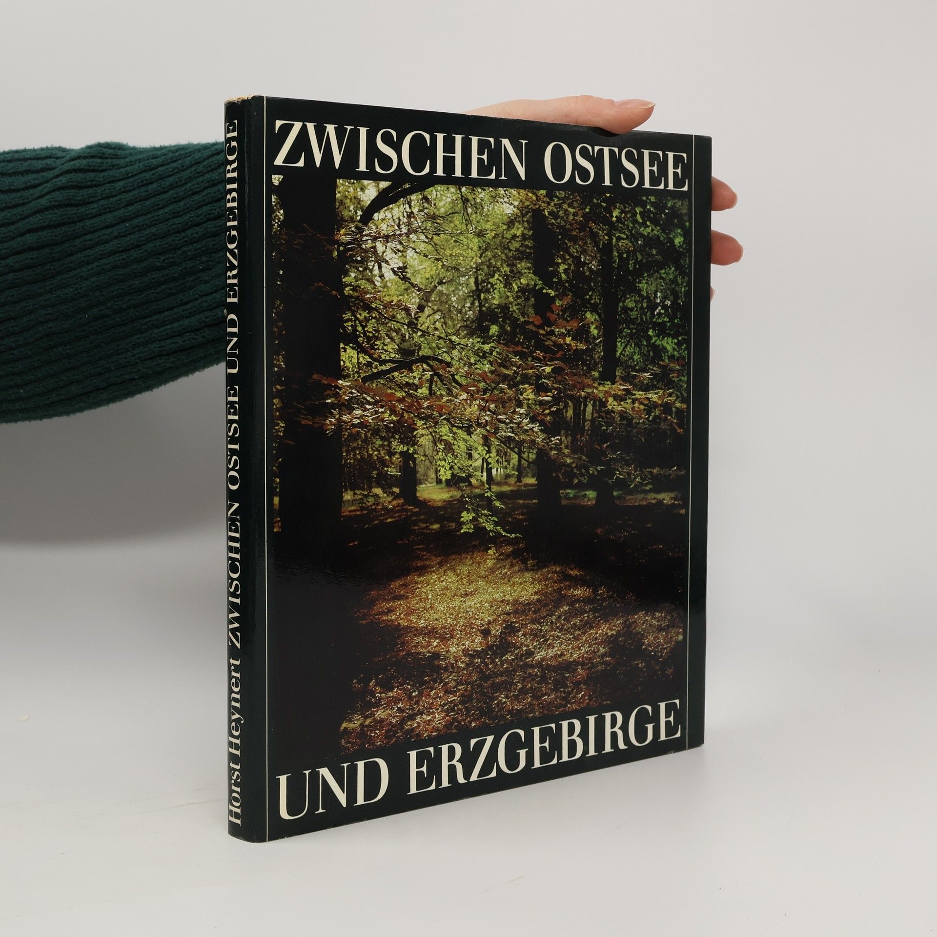 Horst Heynert Zwischen Ostsee und Erzgebirge