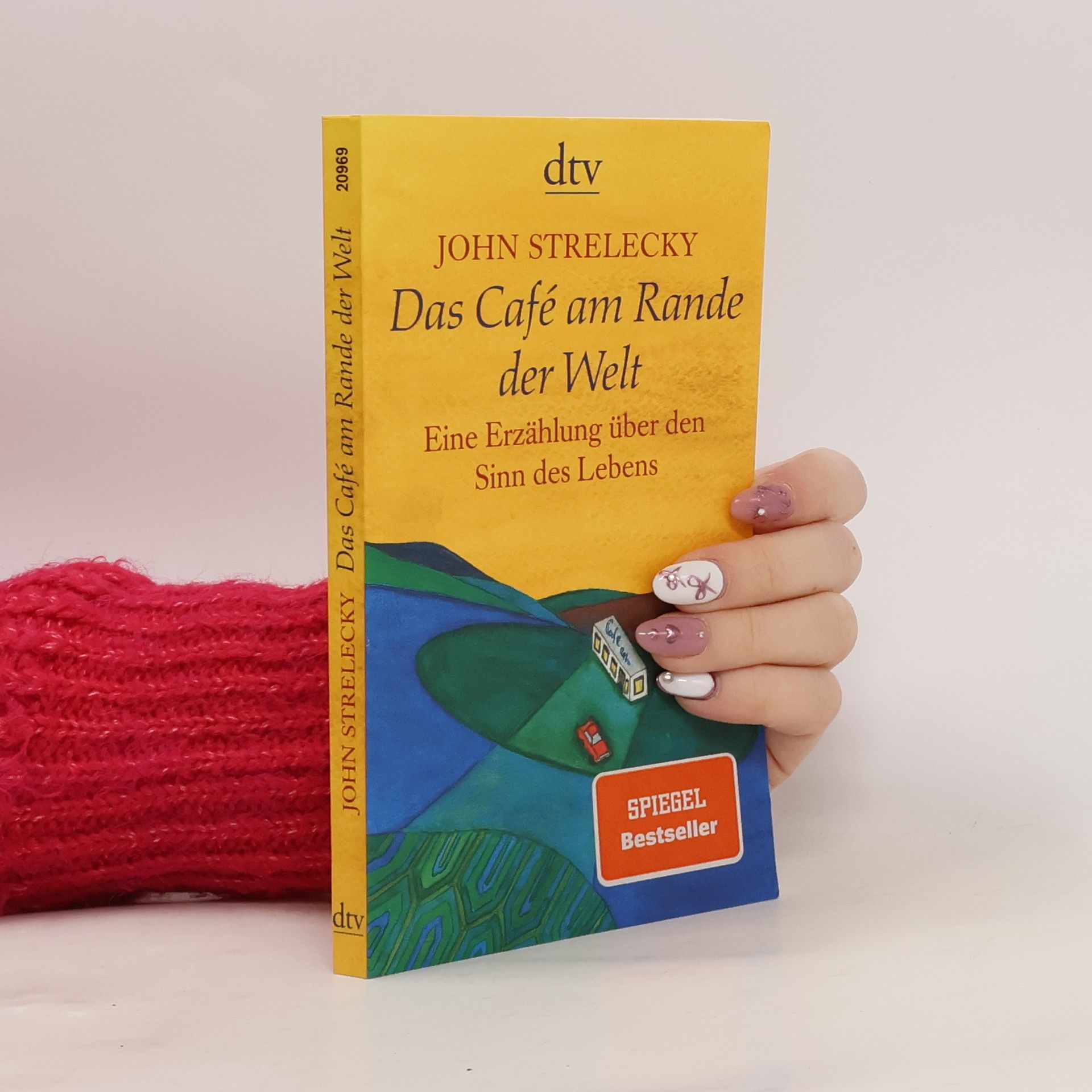 John P. Strelecky Das Café am Rande der Welt