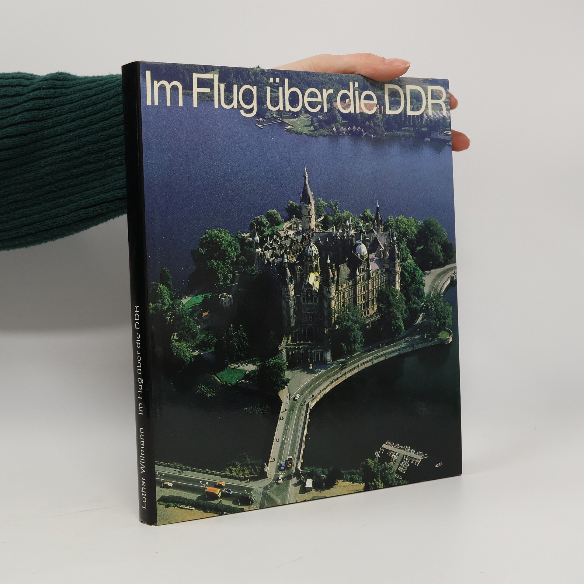 Lothar Willmann Im Flug über die DDR