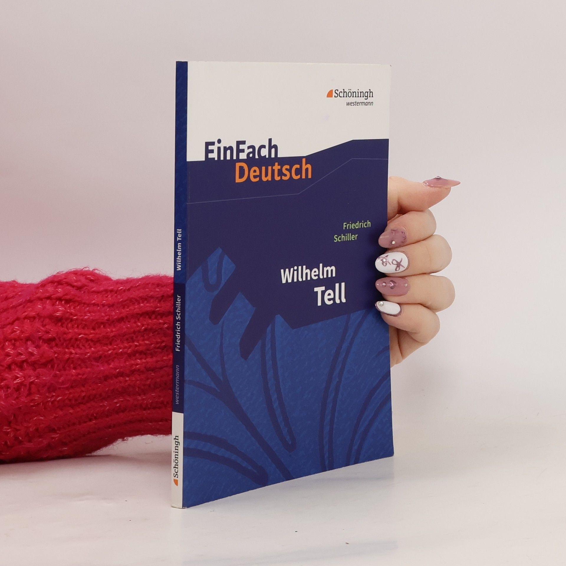 Friedrich Schiller Einfach Deutsch: Willhelm Tell