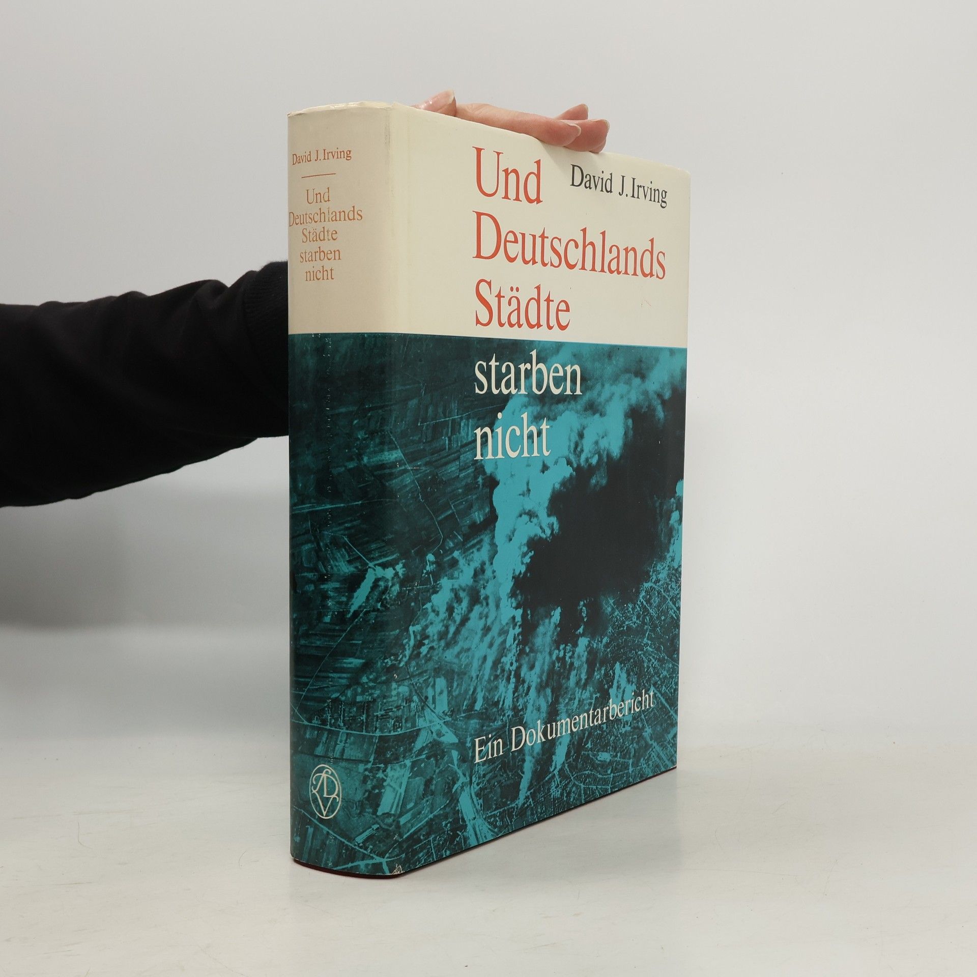 David John Cawdell Irving Und Deutschlands Städte starben nicht