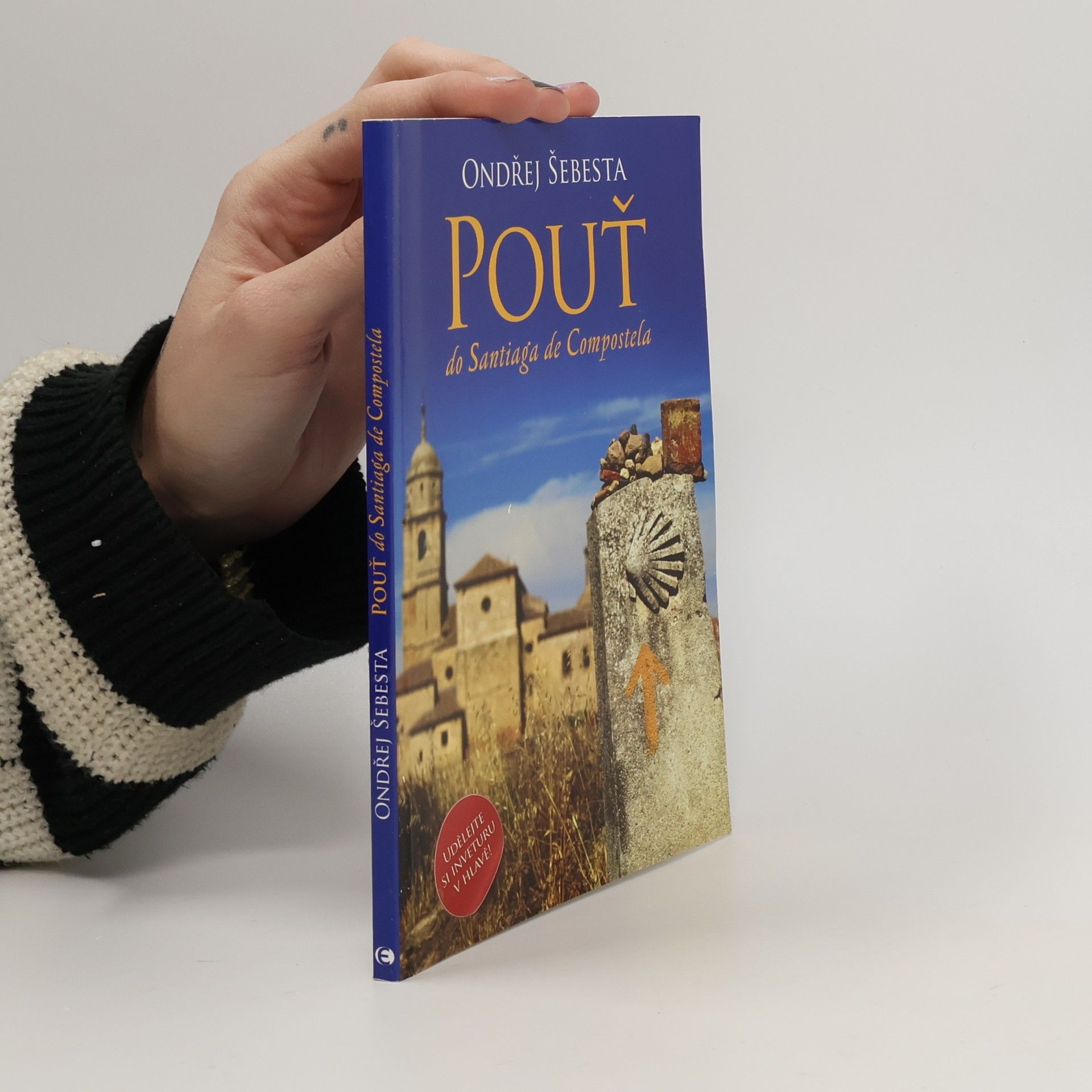 Ondřej Šebesta Pouť do Santiaga de Compostela
