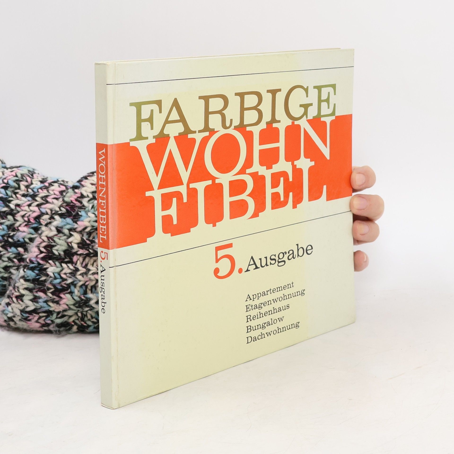 Autorenkollektiv Farbige Wohnfibel