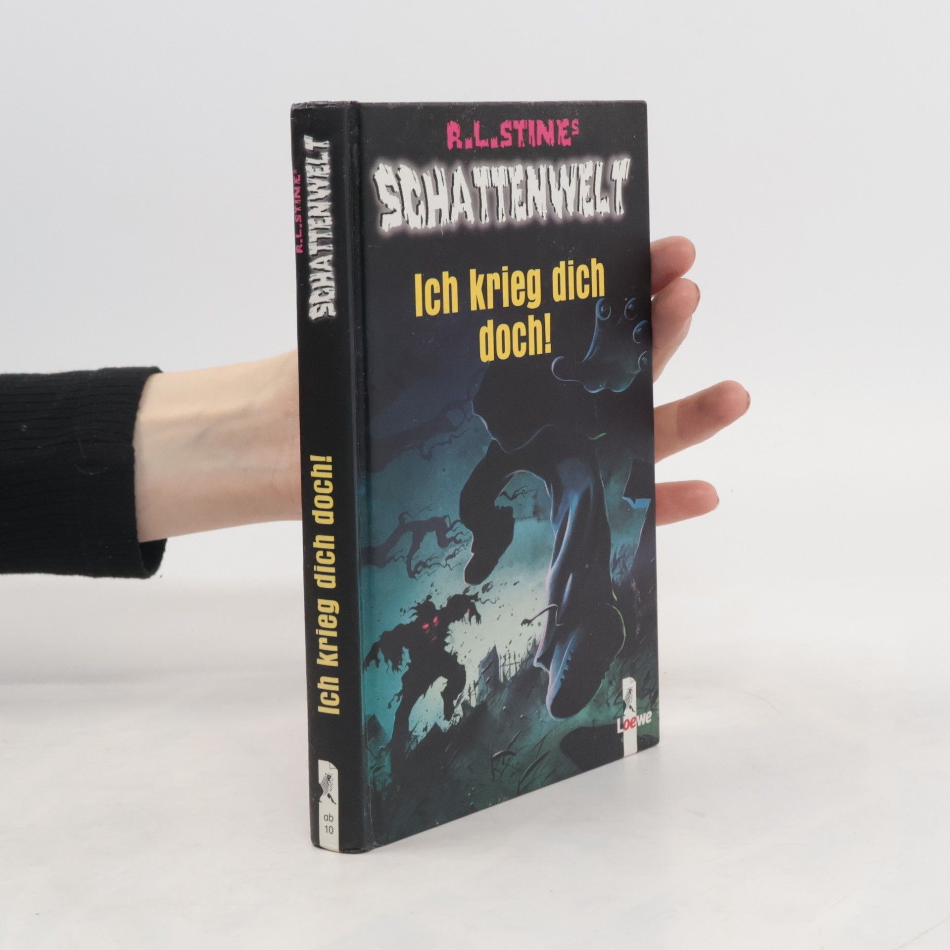 R. L. Stine Ich krieg dich doch!