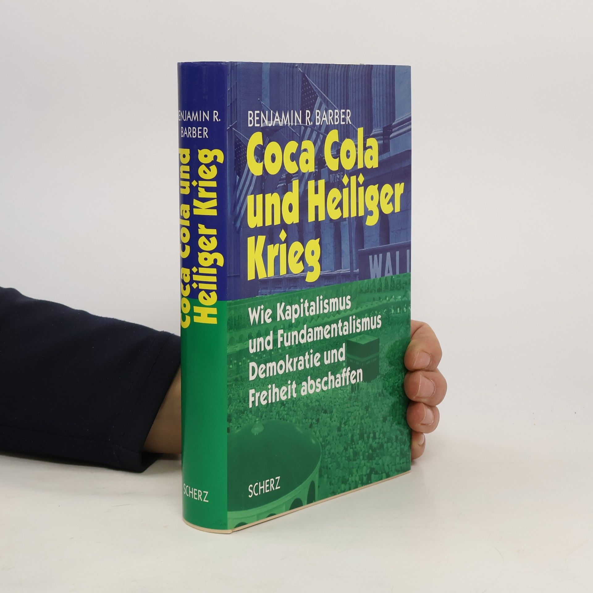 Benjamin Barber Coca-Cola und Heiliger Krieg