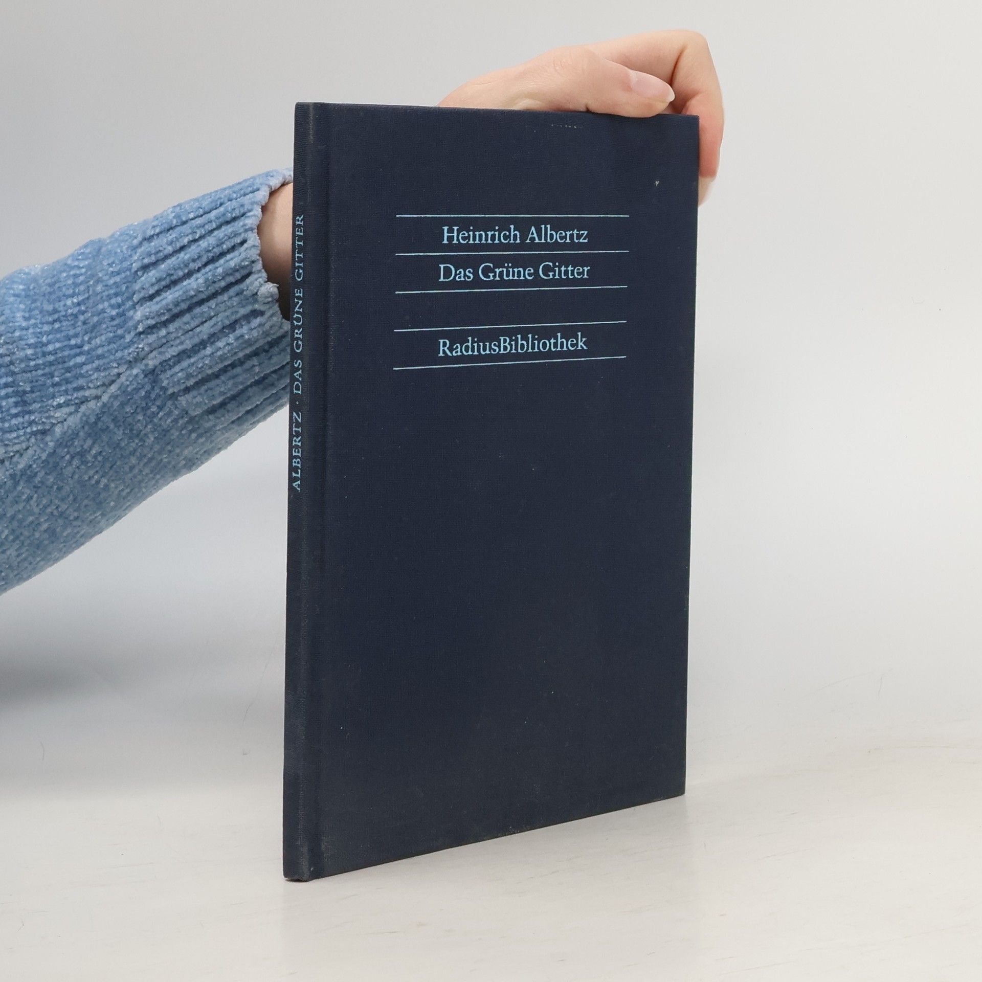 Heinrich Albertz Das grüne Gitter