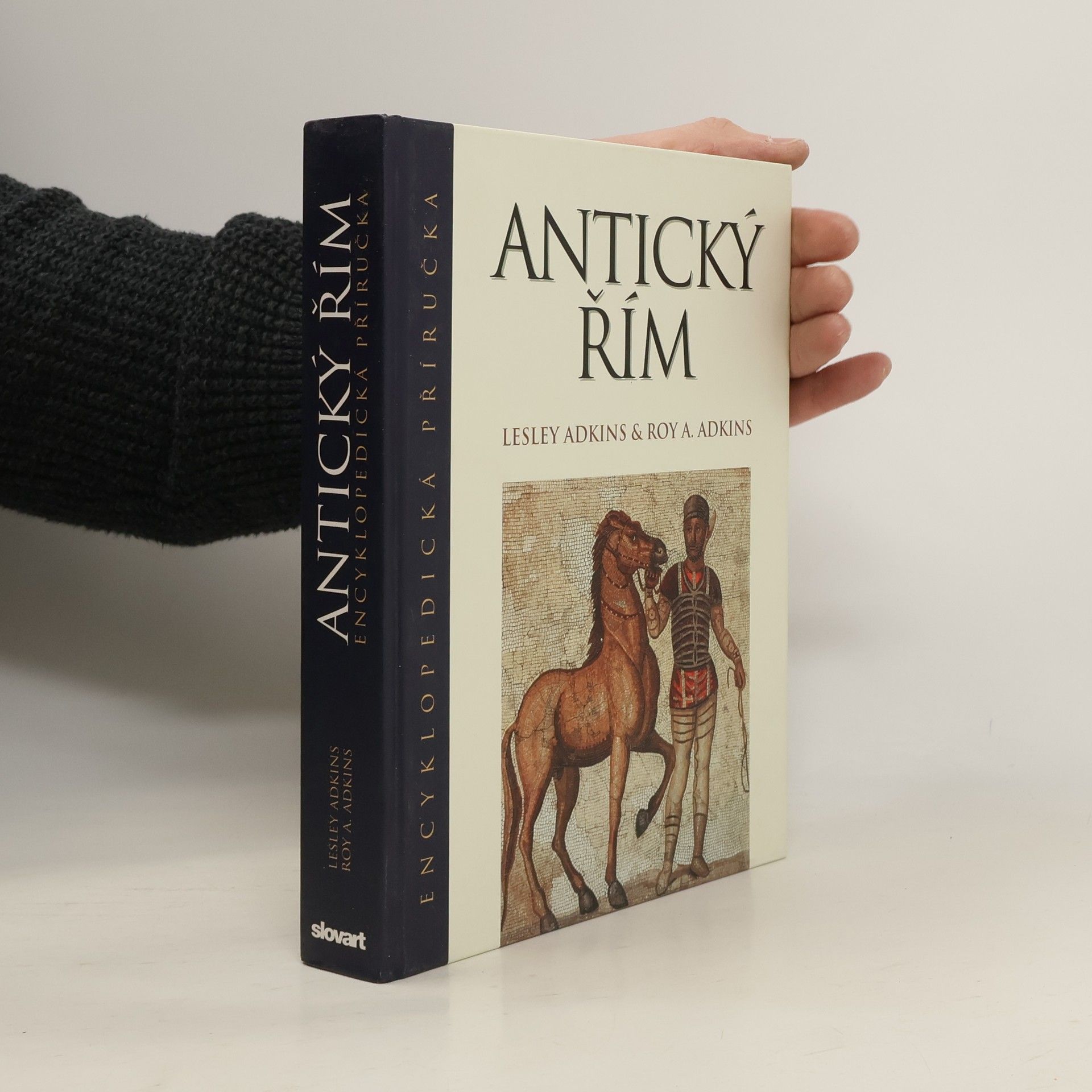 Roy Adkins Antický Řím : encyklopedická příručka