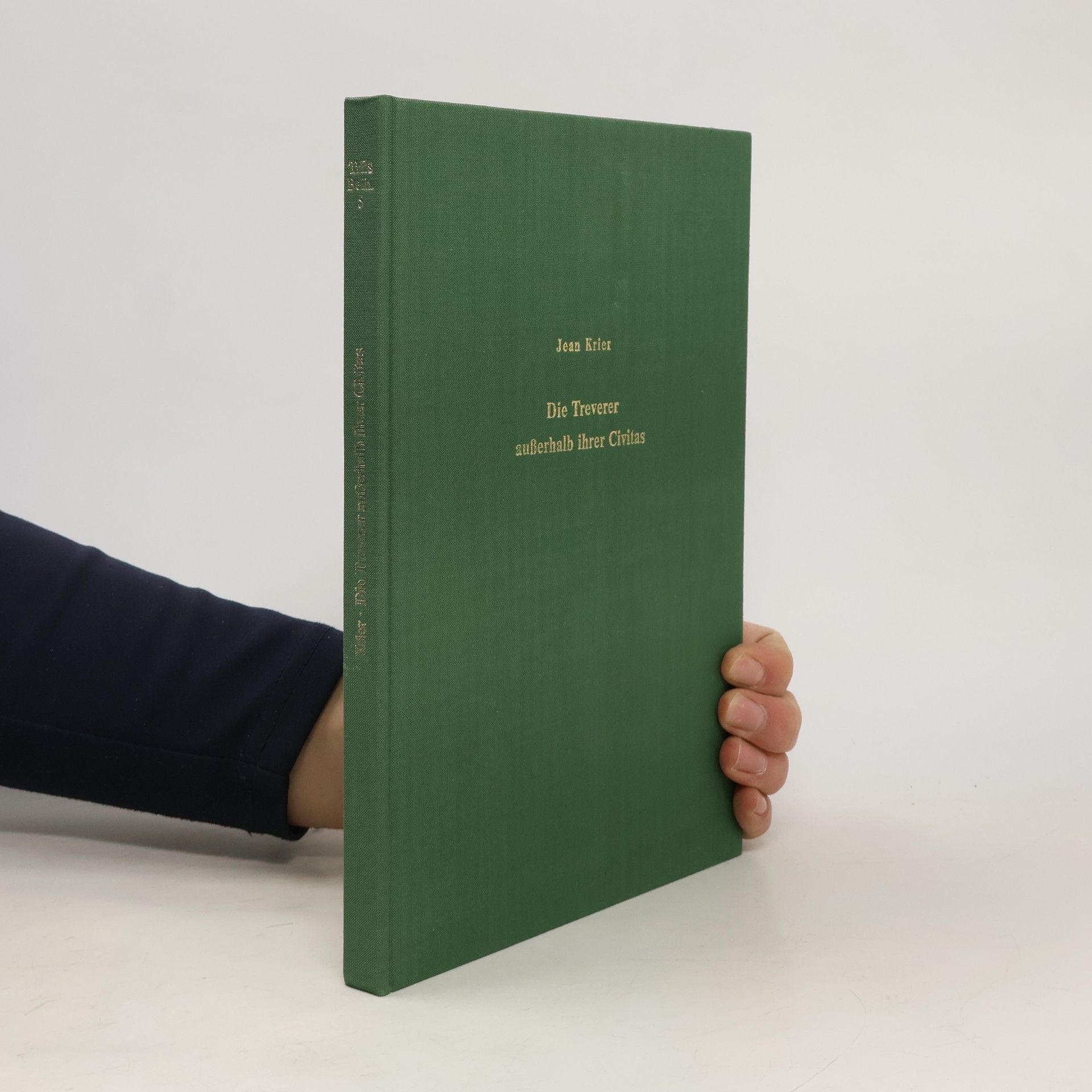 Jean Krier Die Treverer ausserhalb ihrer Civitas