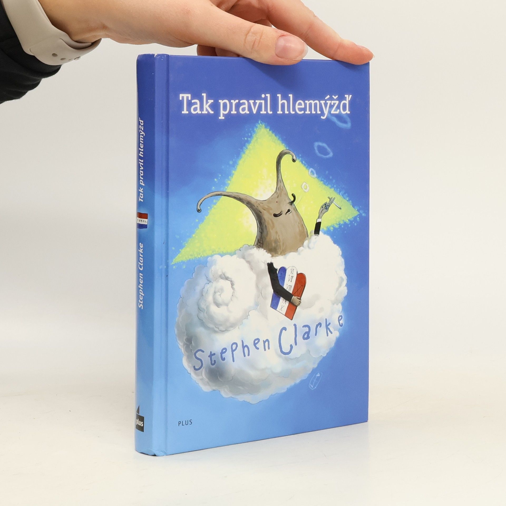 Stephen Clarke Tak pravil hlemýžď