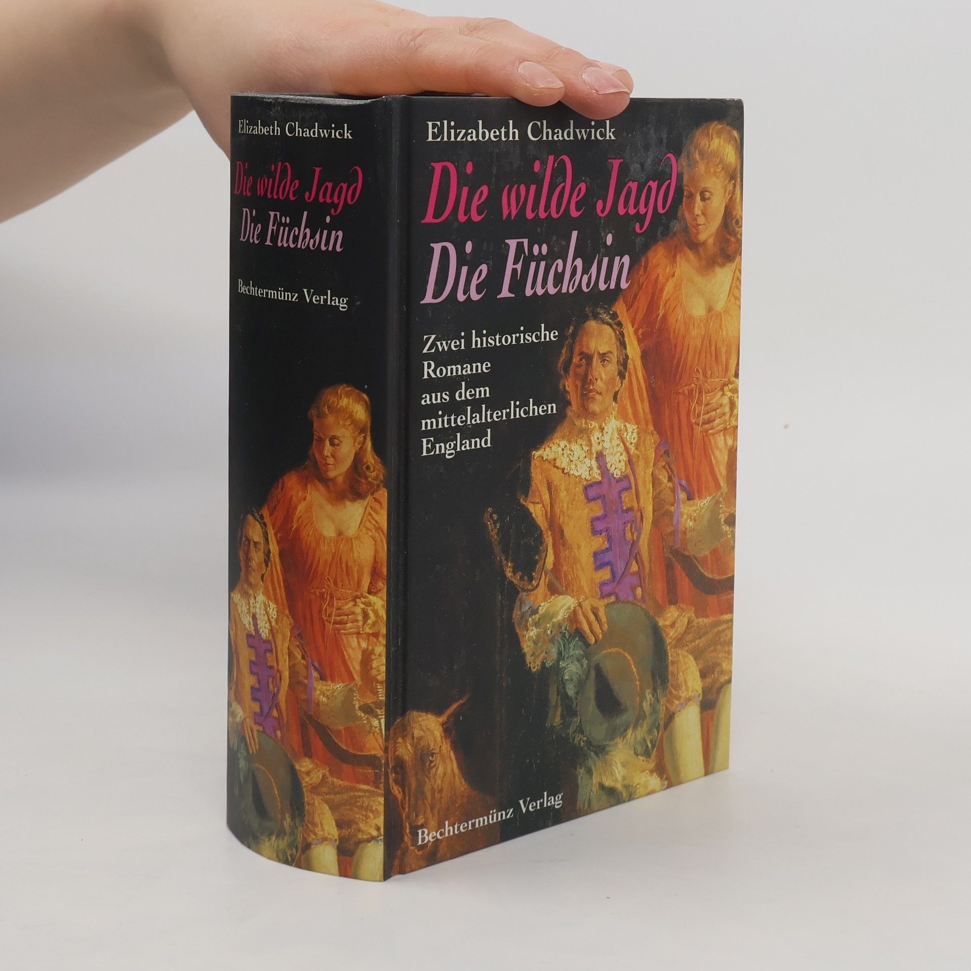 Elizabeth Chadwick Die wilde Jagd. Die Füchsin