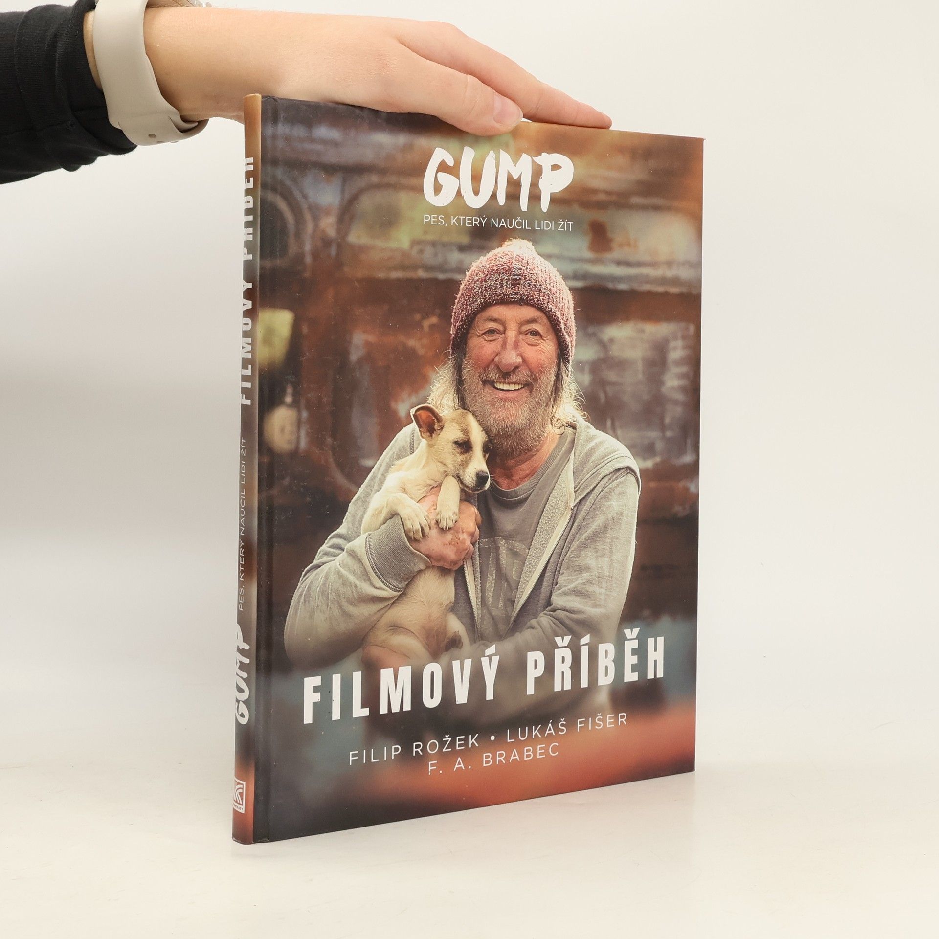 Filip Rožek Gump : pes, který naučil lidi žít : filmový příběh