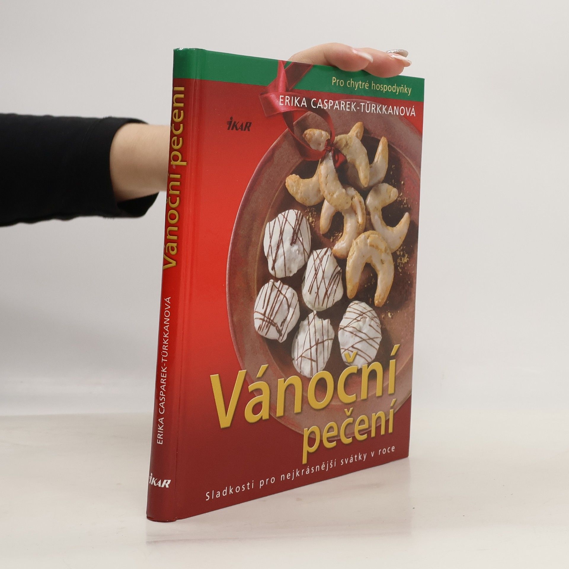 Erika Casparek-Türkkan Vánoční pečení. Sladkosti pro nejkrásnější svátky v roce