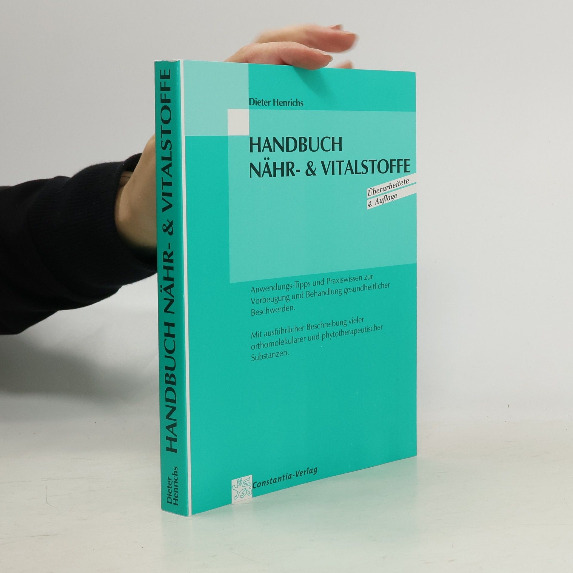 Dieter Henrichs Handbuch Nähr- & Vitalstoffe