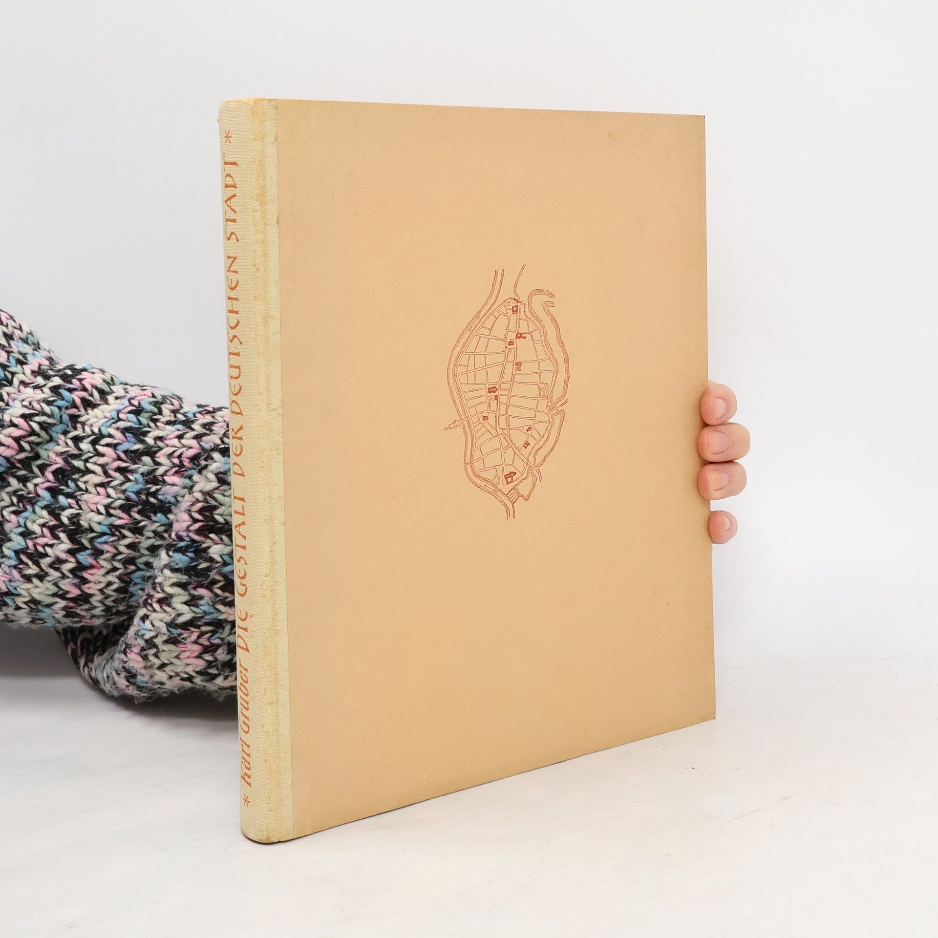 Karl Gruber Die Gestalt der deutschen Stadt