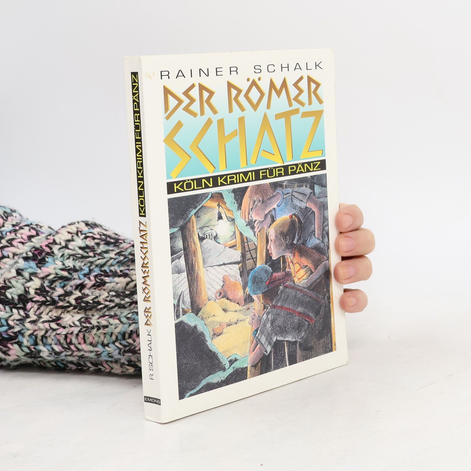 Rainer Schalk Der Römerschatz