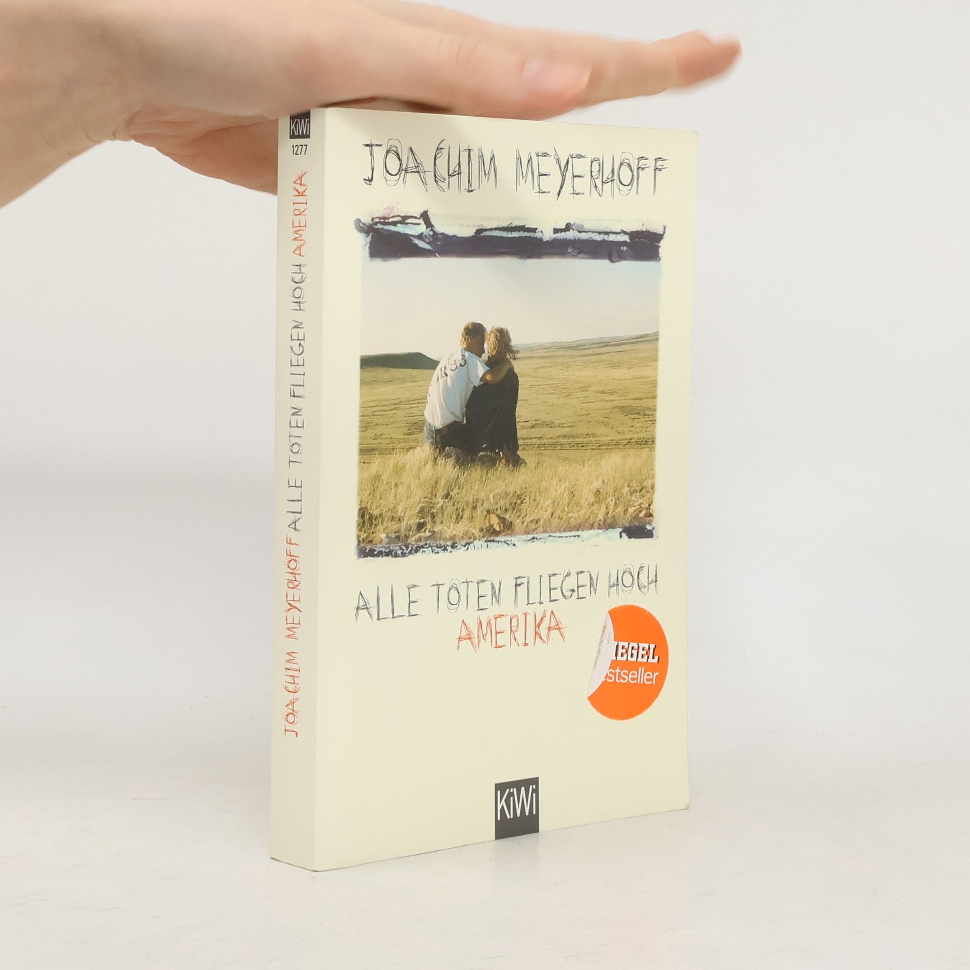 Joachim Meyerhoff Alle Toten fliegen hoch. Roman Teil 1, Amerika