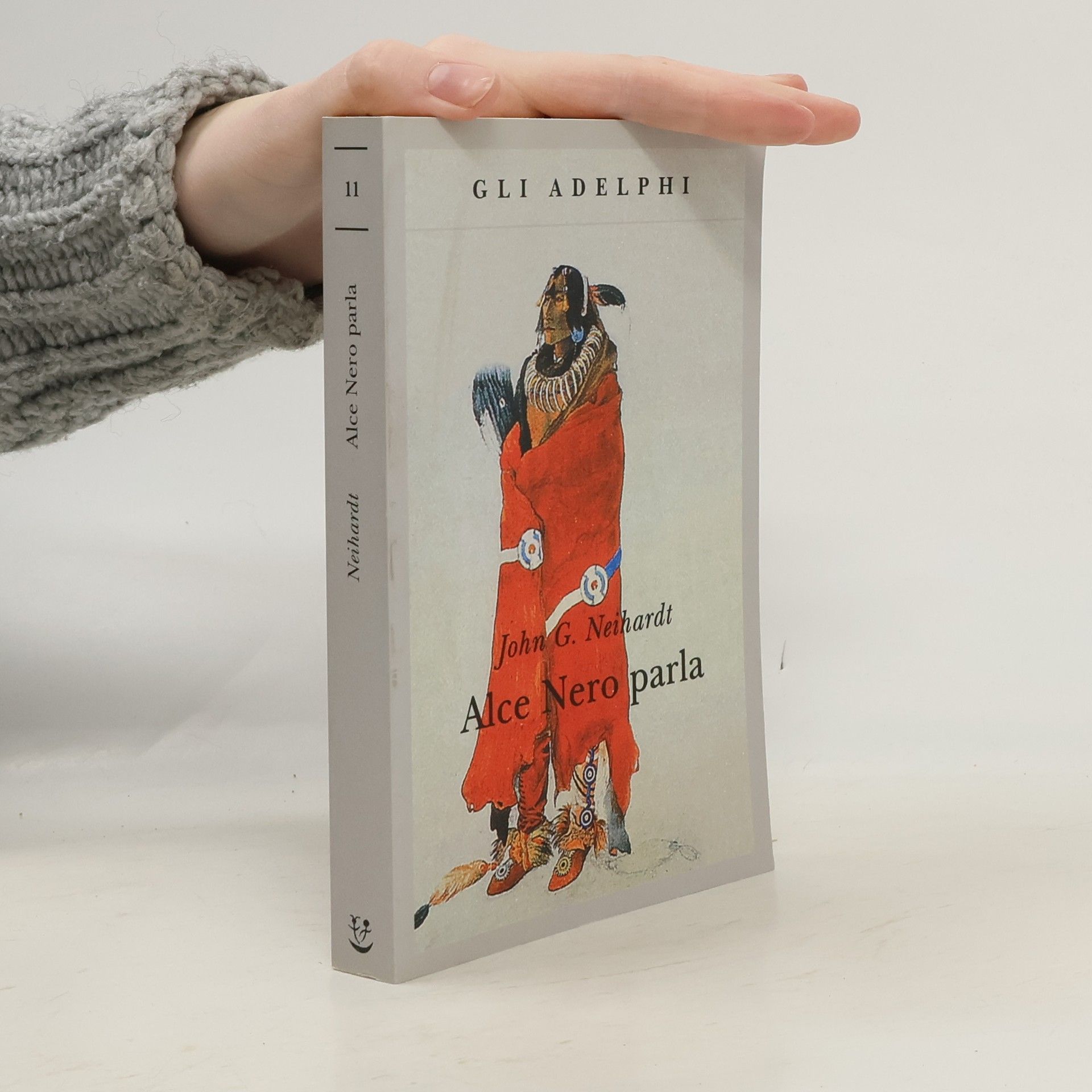 John G. Neihardt Gli Adelphi - 11: Alce Nero parla