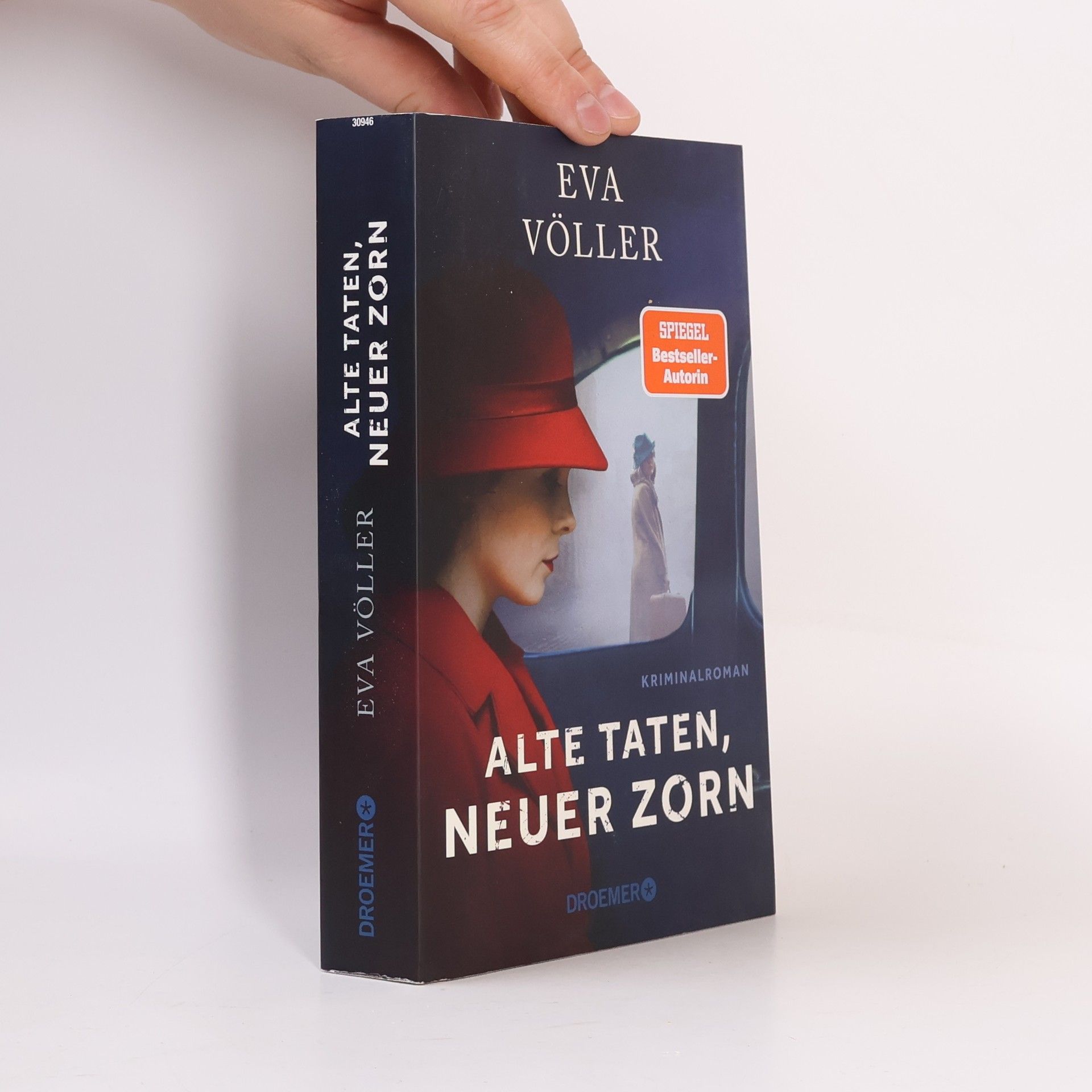 Eva Völler Alte Taten, neuer Zorn