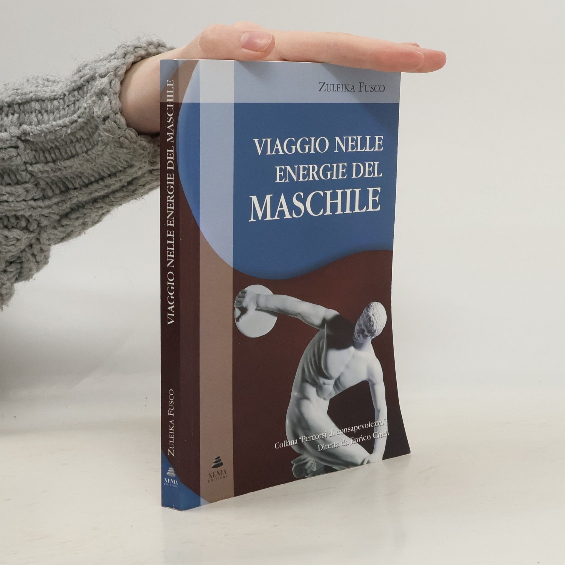 Zuleika Fusco Percorsi di consapevolezza: Viaggio nelle energie del maschile