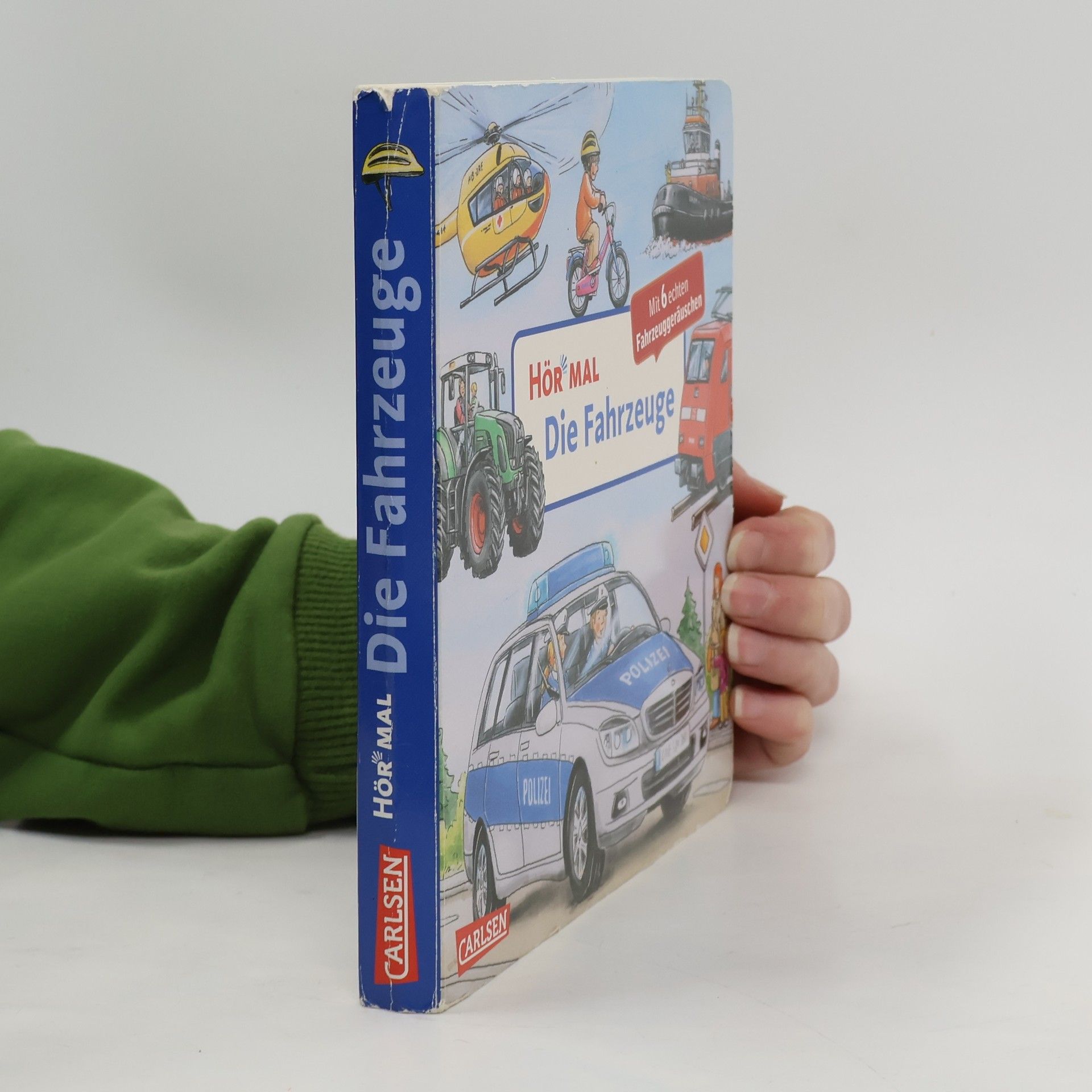 Hör mal - Die Fahrzeuge