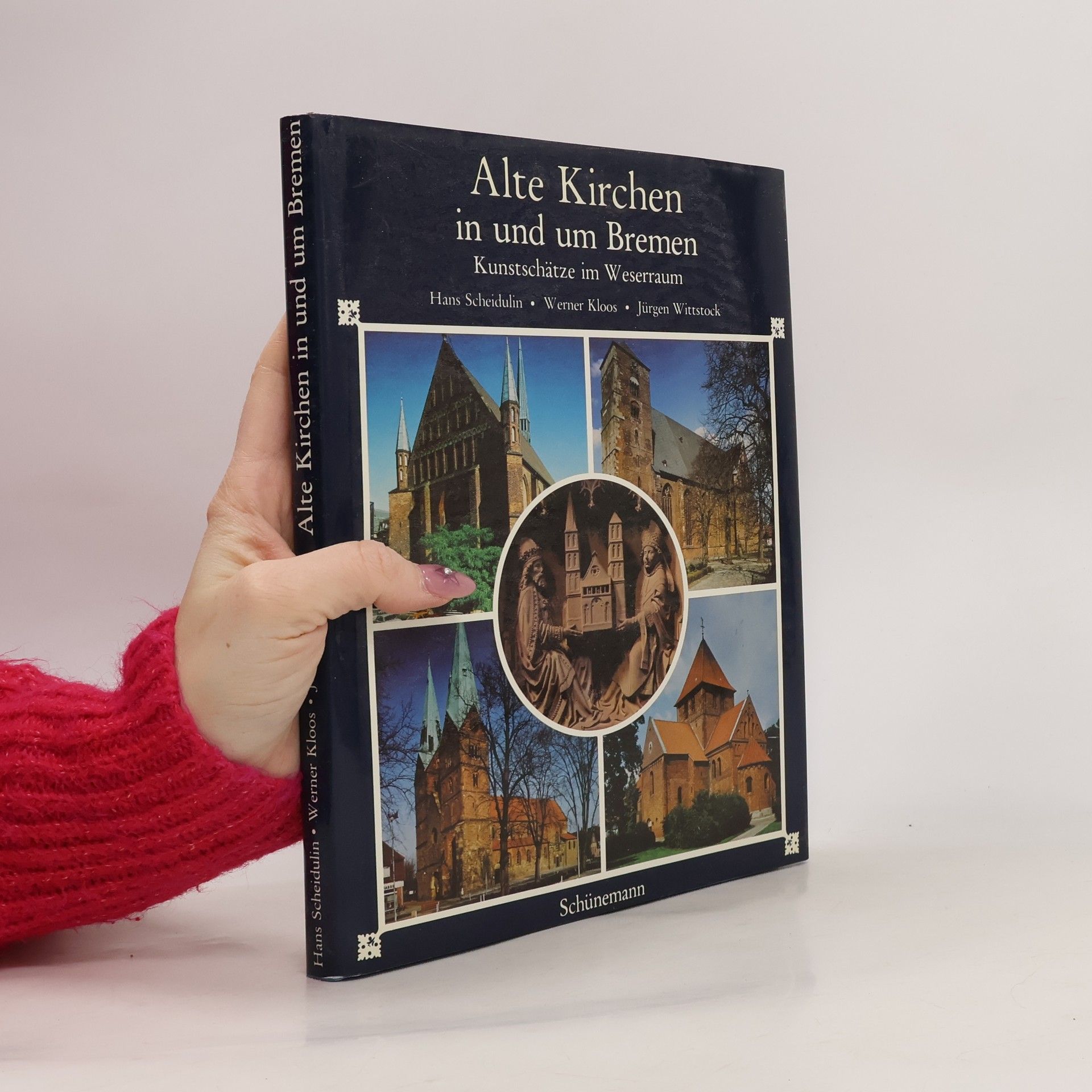 Hans Scheidulin Alte Kirchen in und um Bremen