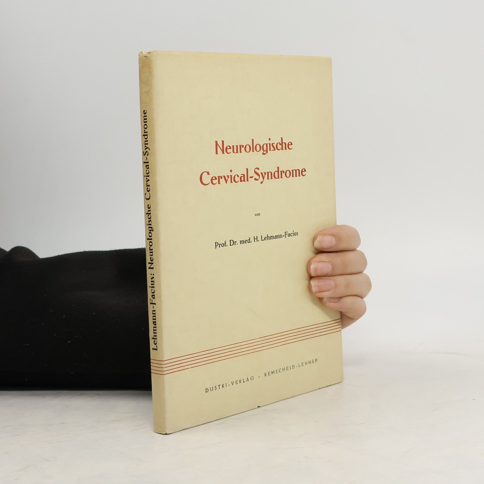 H. Lehmann Facius Neurologische Cervical- Syndrome