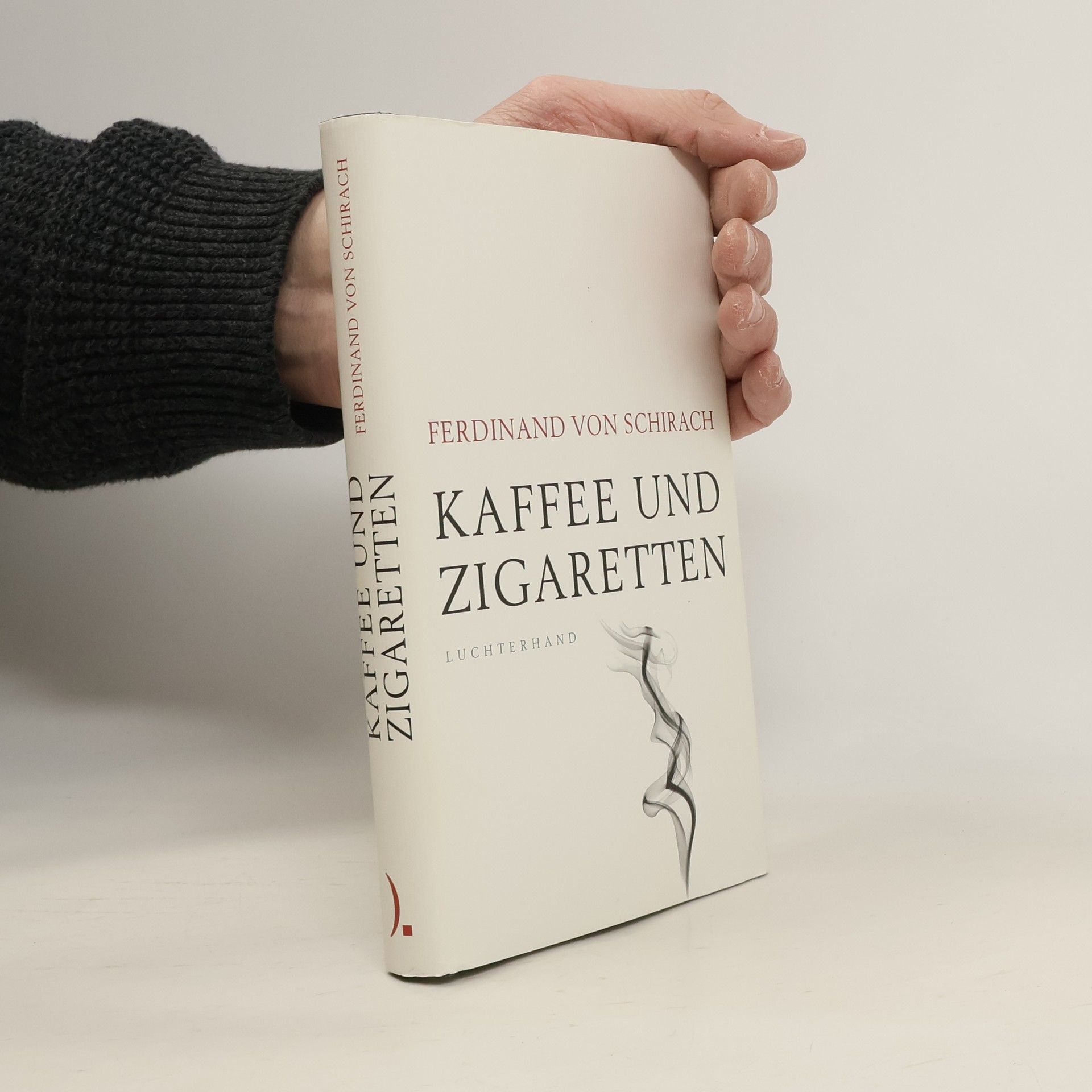 Ferdinand von Schirach Kaffee und Zigaretten