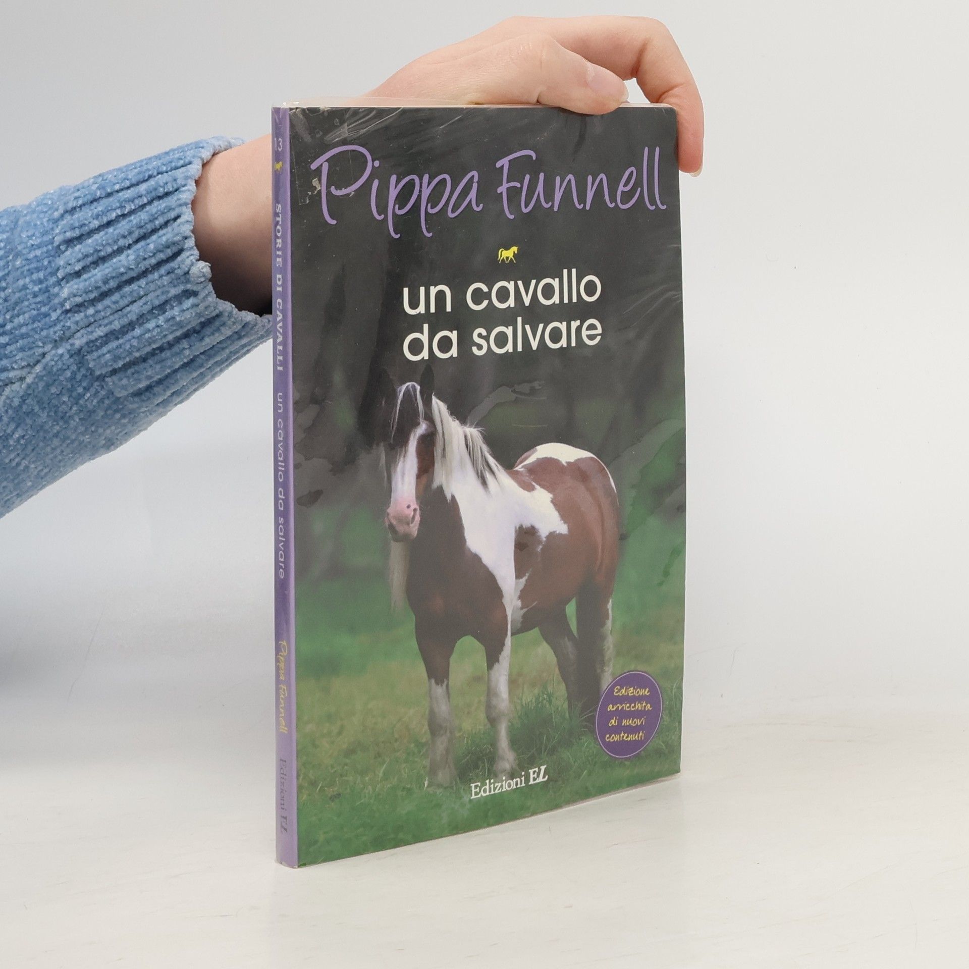 Un cavallo da salvare. Storie di cavalli - Edizione arricchita di nuovi contenuti