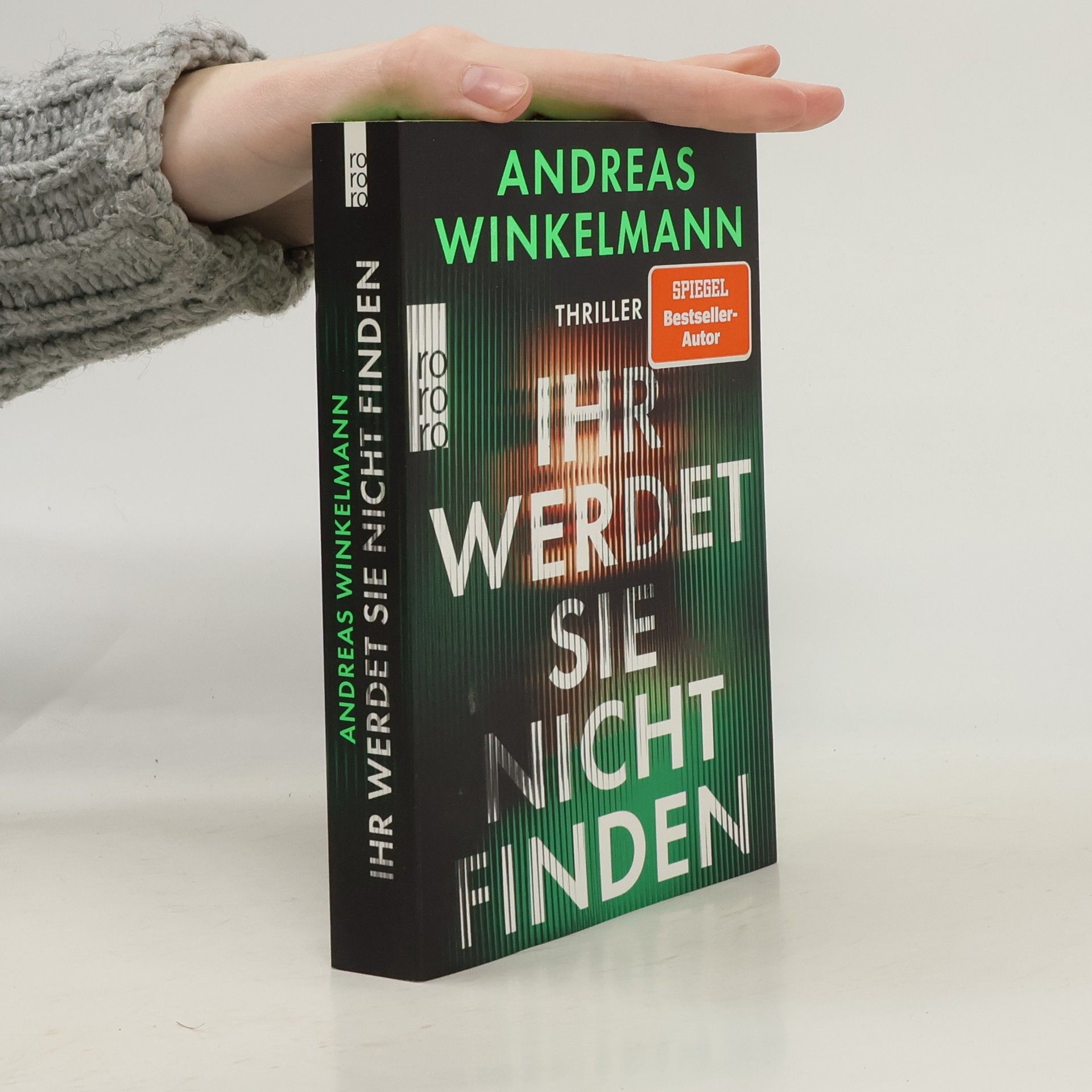 Andreas Winkelmann Ihr werdet sie nicht finden