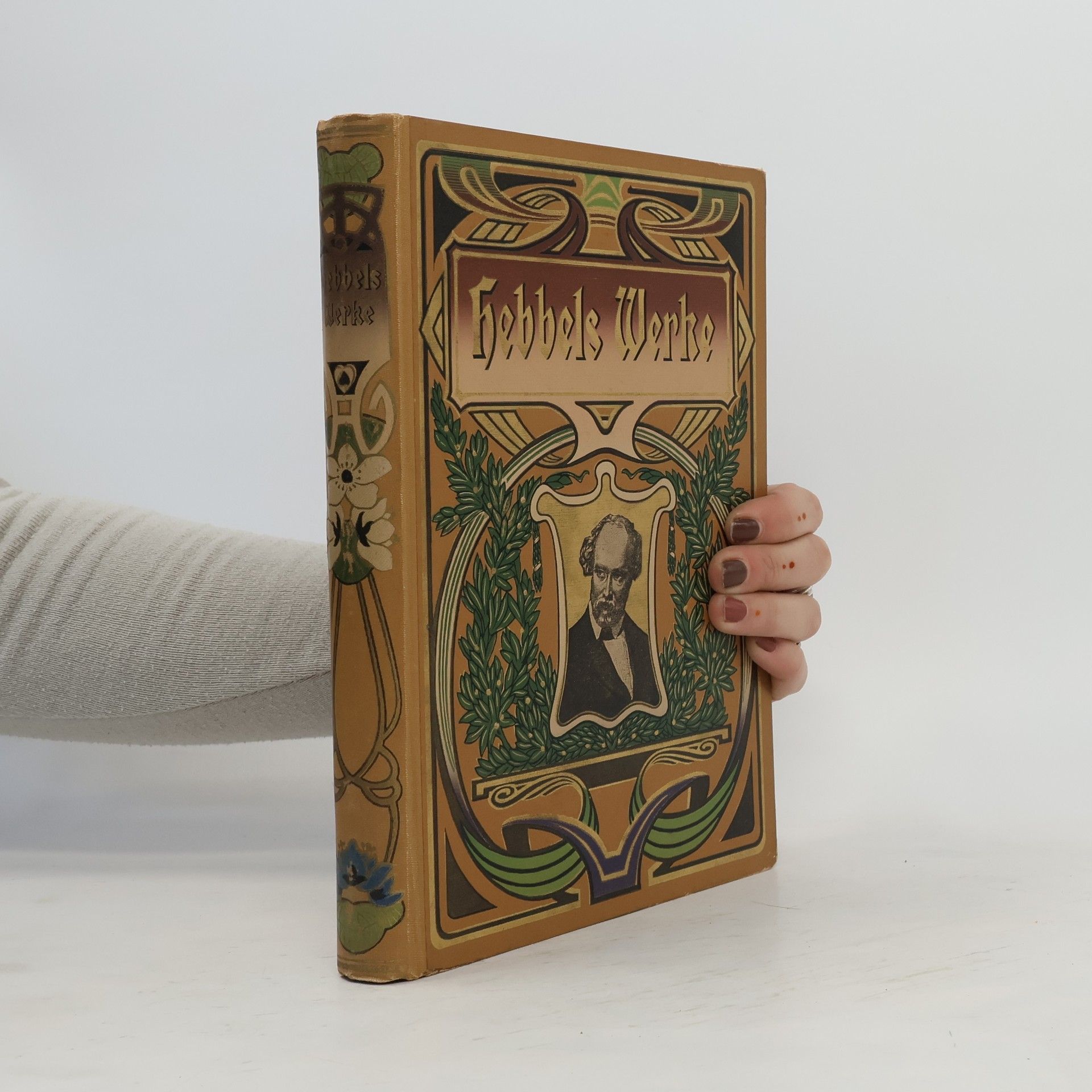 Friedrich Hebbel Friedrich Hebbels Werke