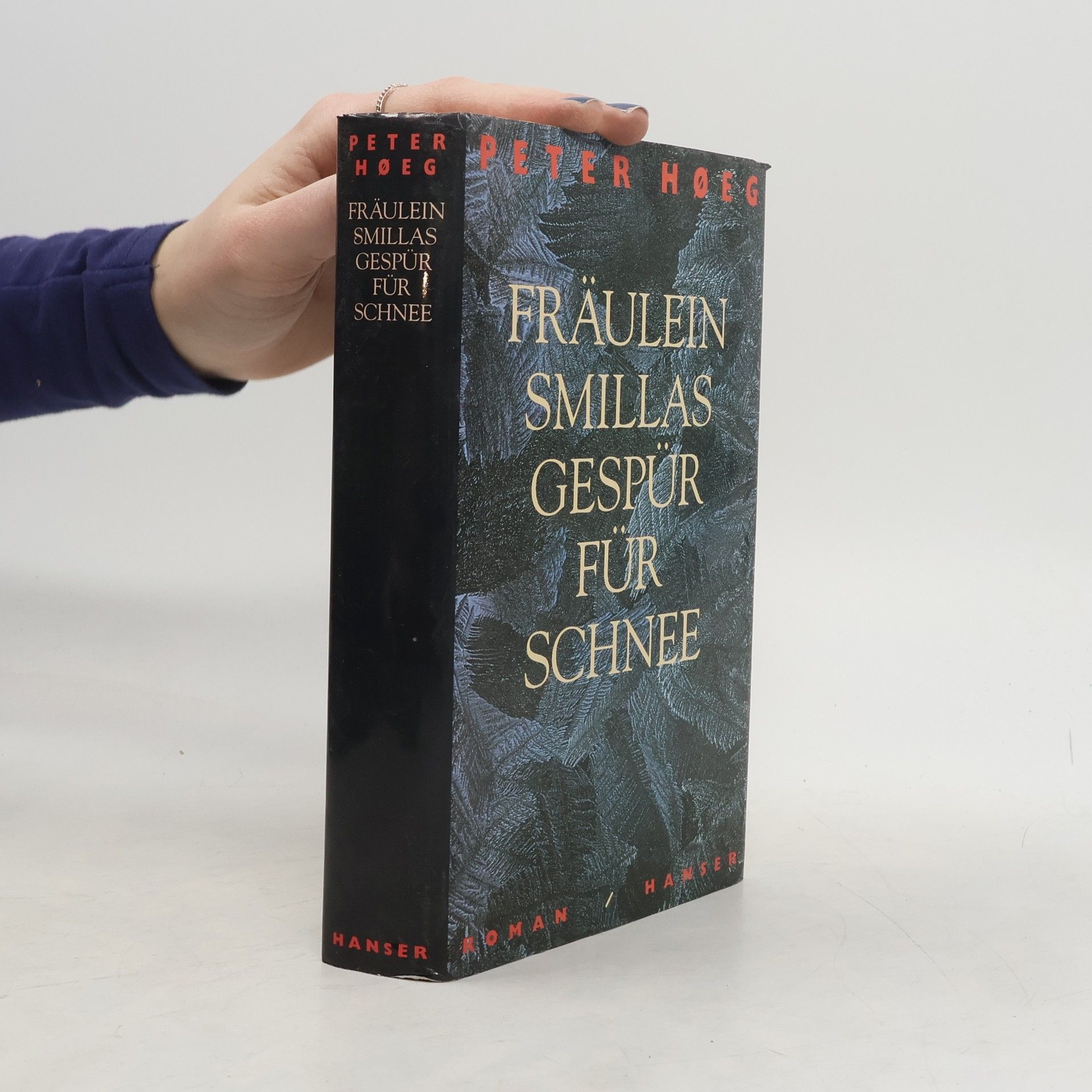Peter Høeg Fräulein Smillas Gespür für Schnee