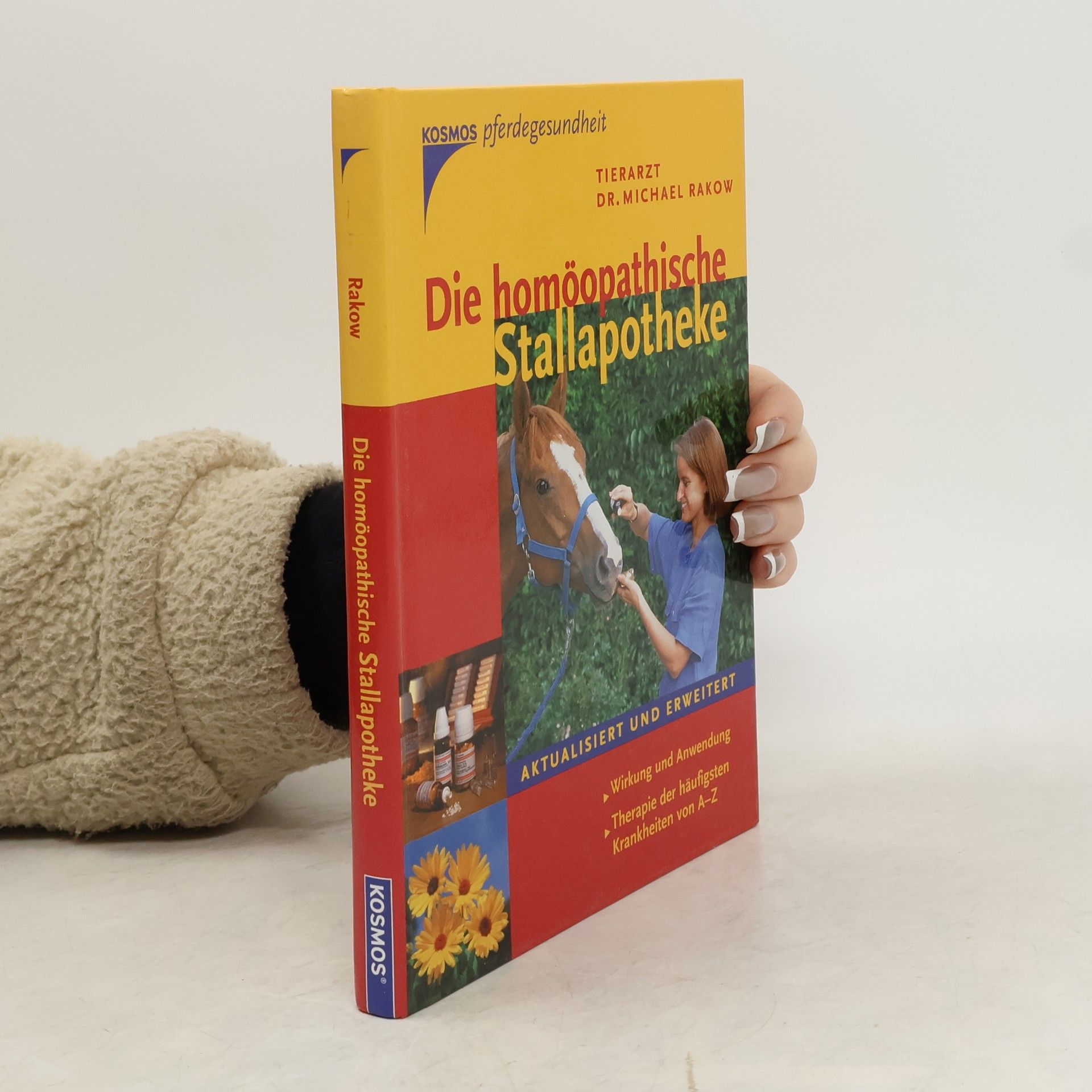Dr. Michael Rakow Die homöopathische Stallapotheke