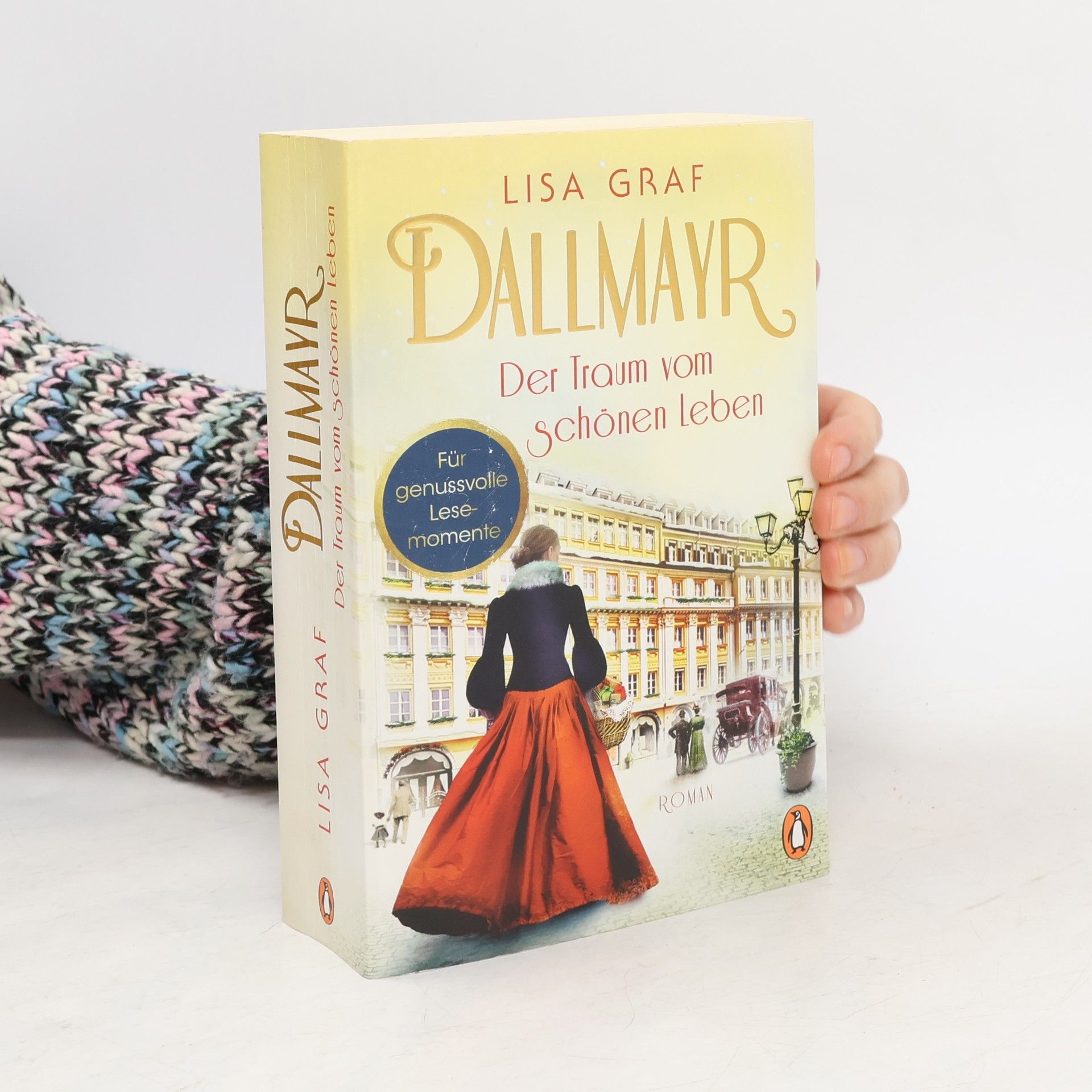 Lisa Graf-Riemann Dallmayr - Der Traum vom schönen Leben