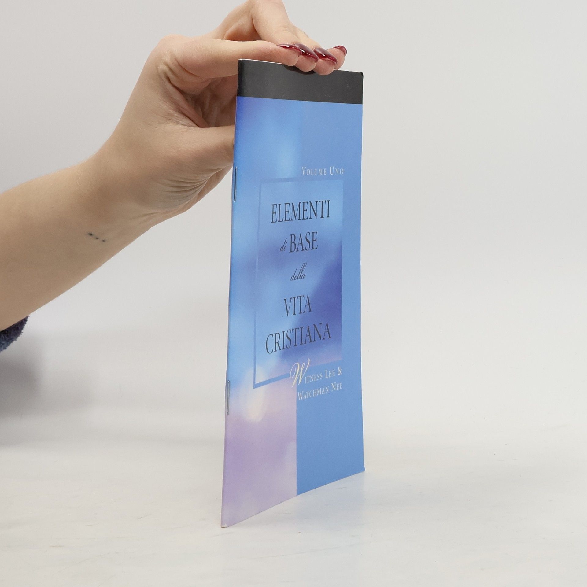Watchman Nee Elementi di Base della Vita Cristiana I.