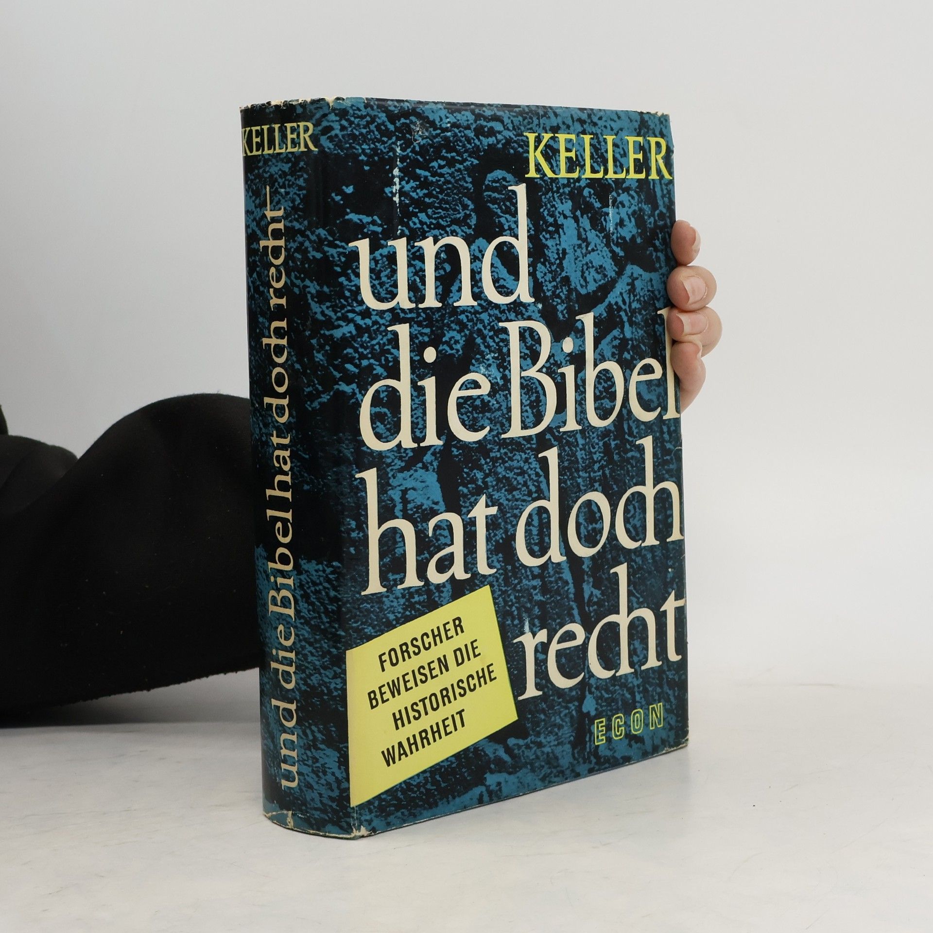 Werner Keller Und die Biebel hat doch recht