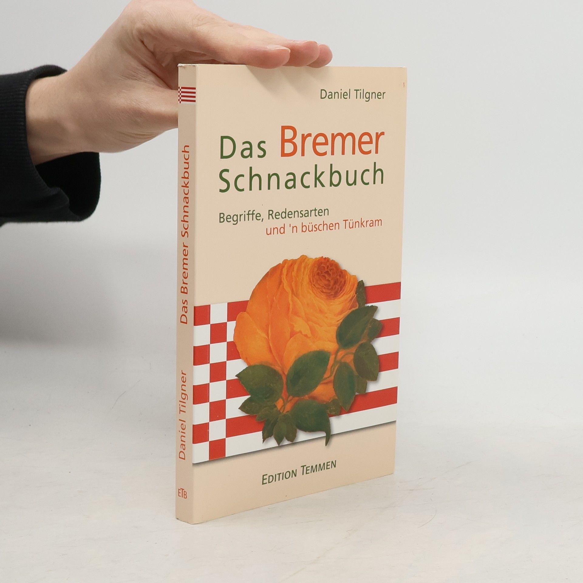 Daniel Tilgner Das Bremer Schnackbuch