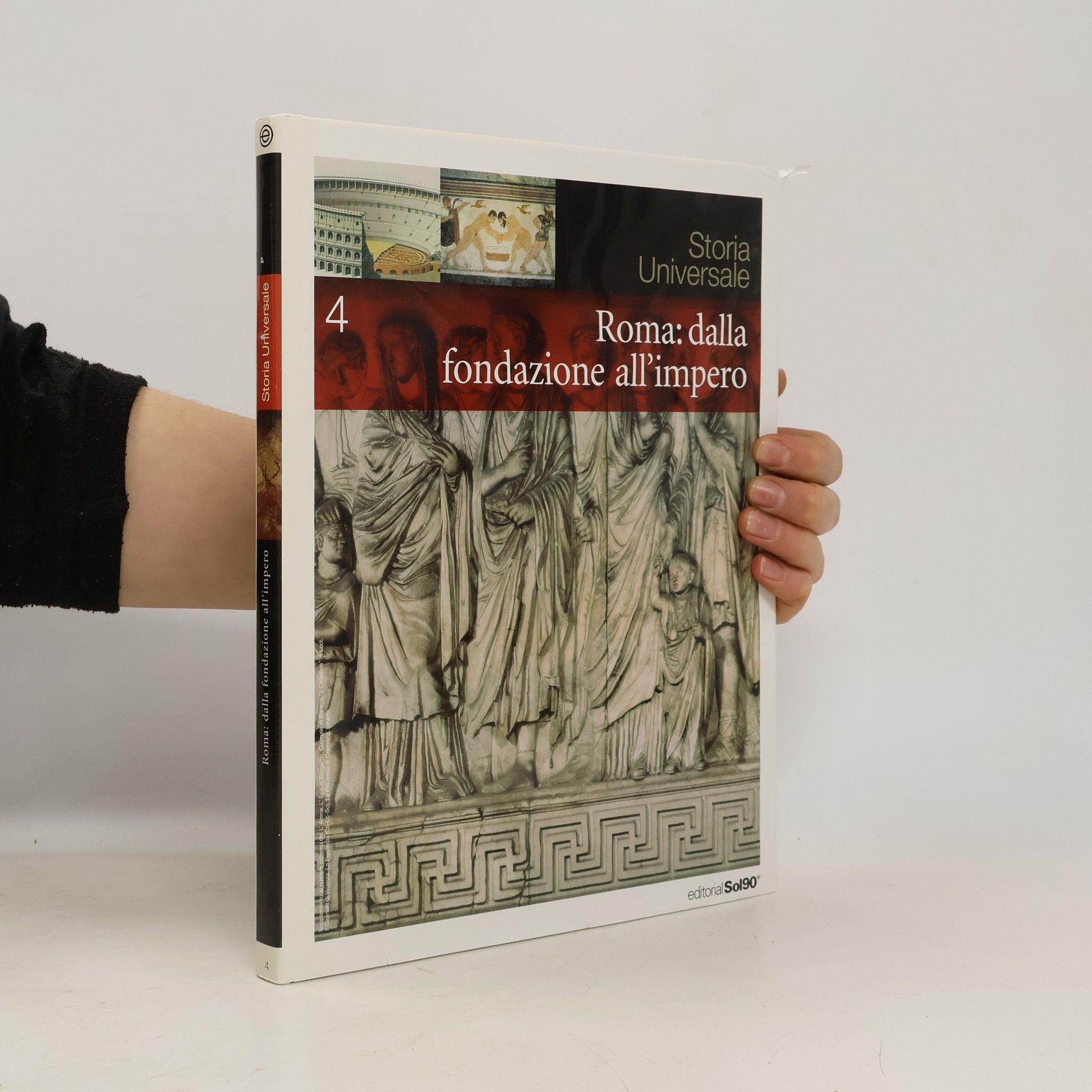 Collectif d'auteurs Storia Universale 4. Roma: dalla fondazione all'impero