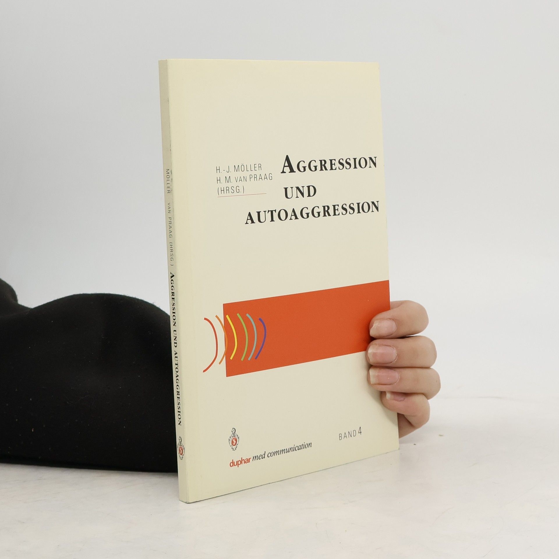 Hans-Jürgen Möller Aggression und Autoaggression