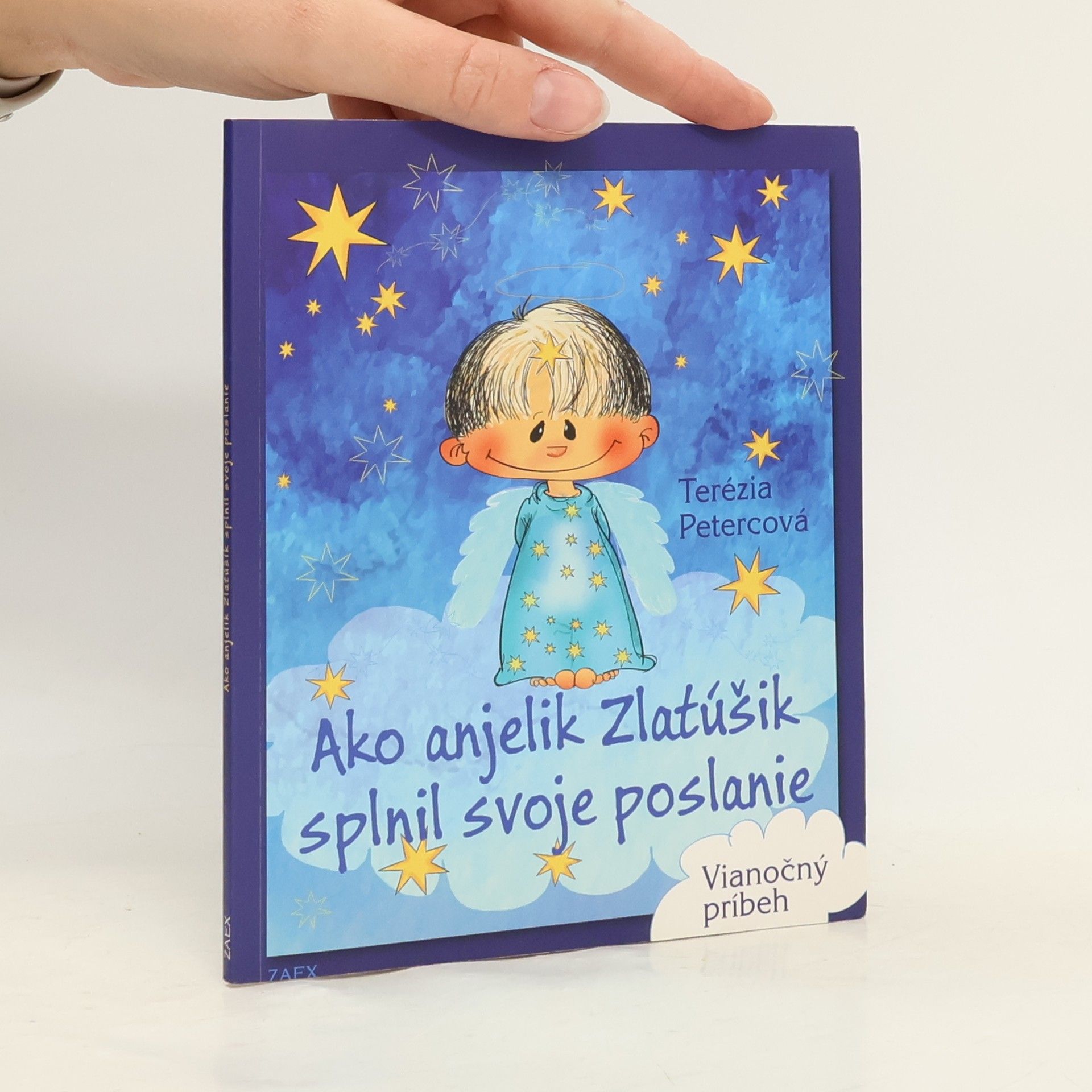 Terézia Petercová Ako anjelik Zlatúšik splnil svoje poslanie