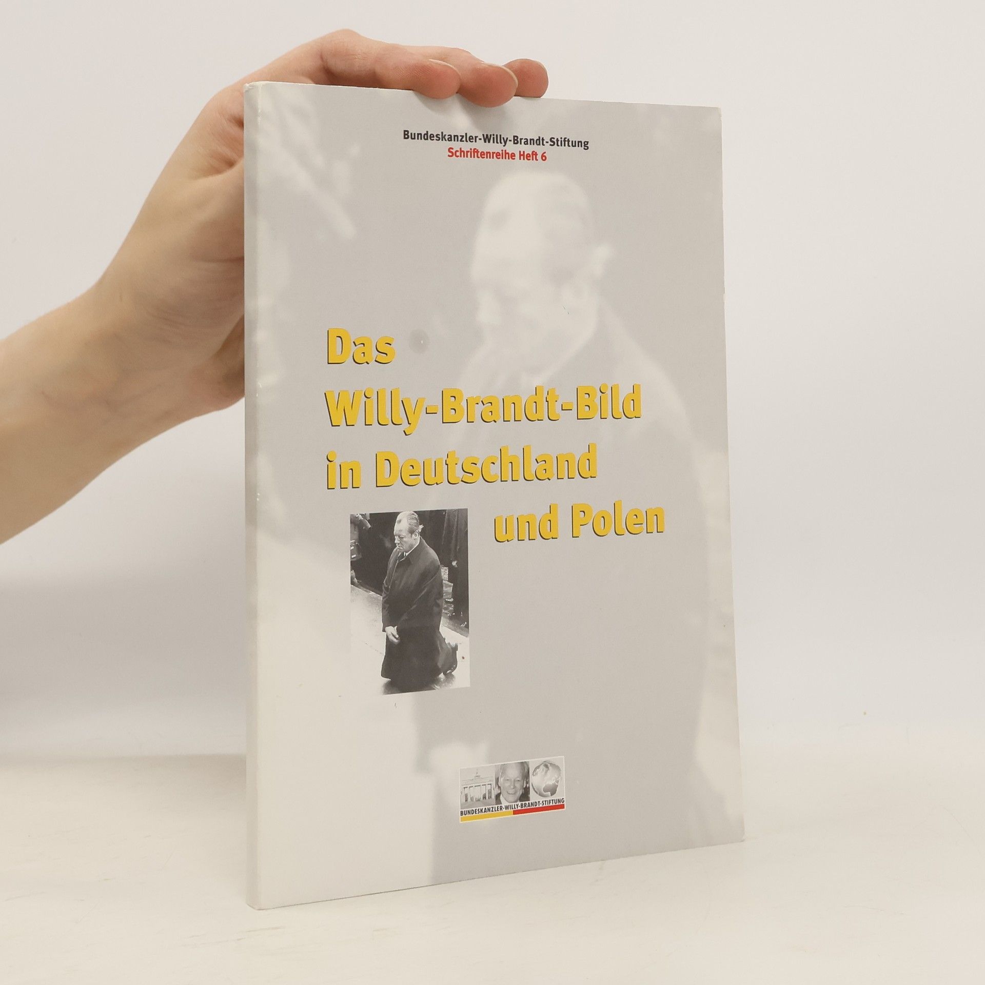 Das Willy-Brandt-Bild in Deutschland und Polen