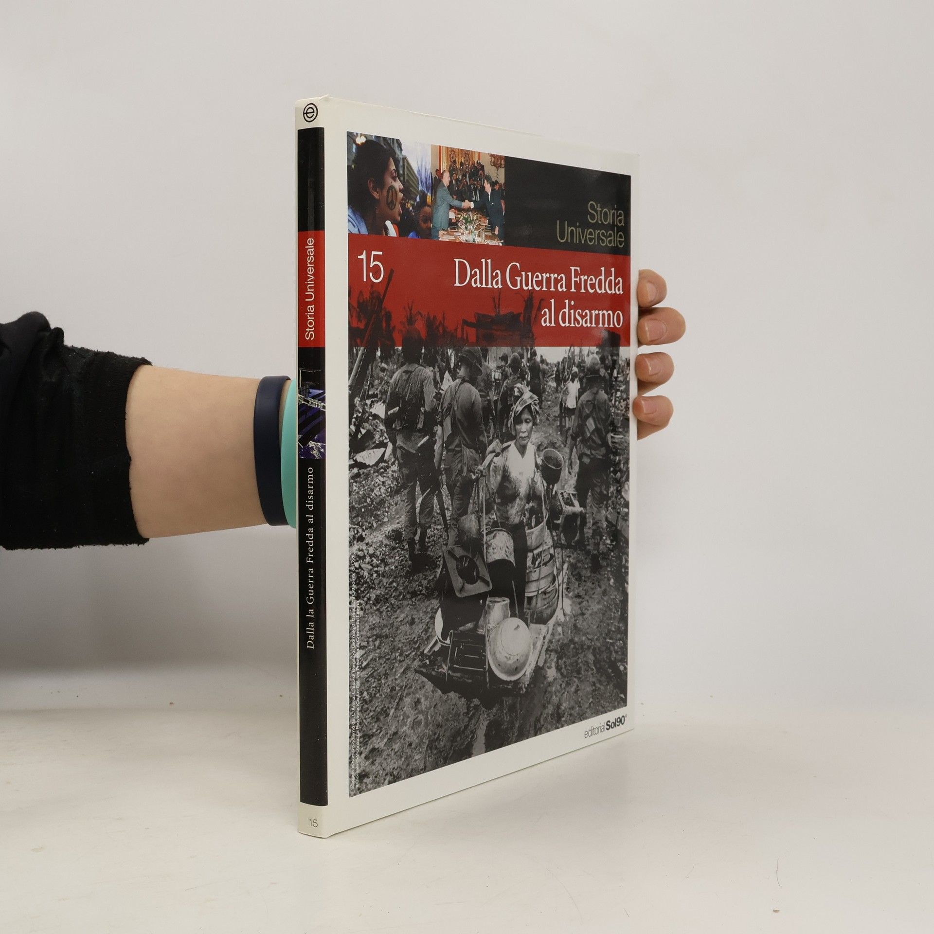 Autores varios Storia Universale 15. Dalla Guerra Fredda al disarmo